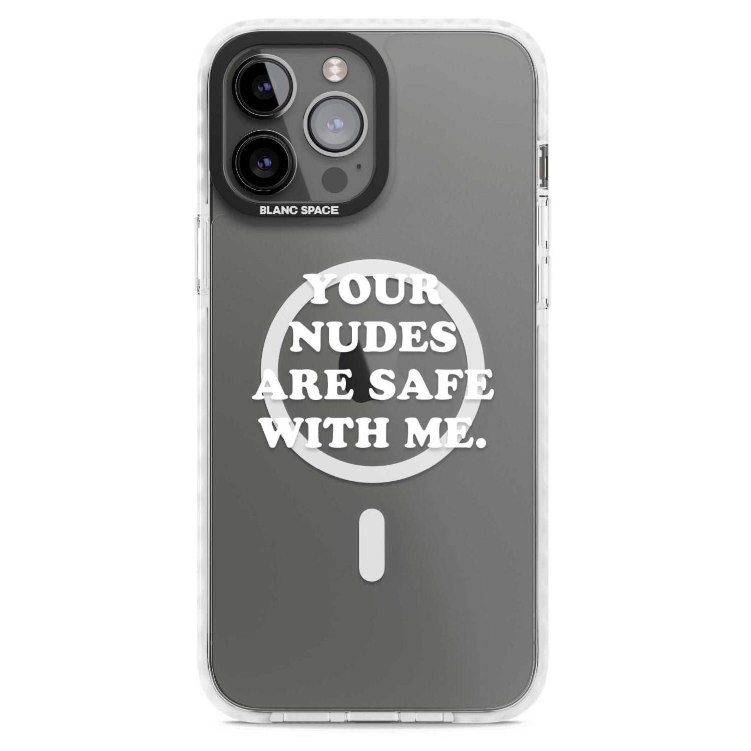 Your Nudes Are Safe White