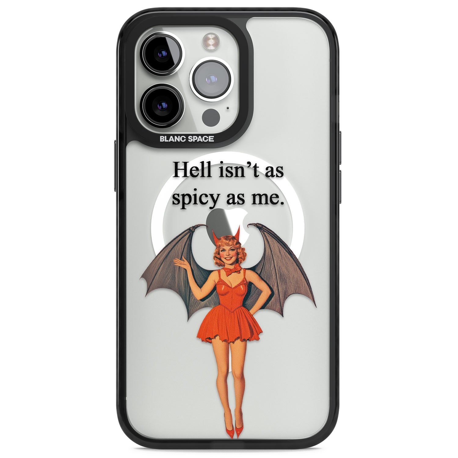 Hell Isn't As Spicy As Me Magsafe Black Impact Phone Case for iPhone 13 Pro, iPhone 14 Pro, iPhone 15 Pro