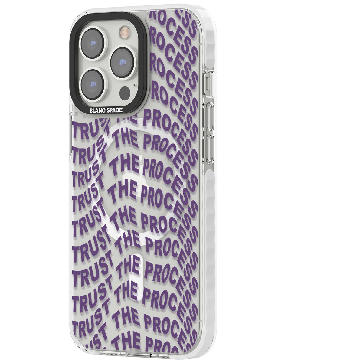 Trust The Process iPhone 13 Pro / iPhone 13 Pro Max / iPhone 14 Pro / iPhone 14 Pro Max / iPhone 15 Pro / iPhone 15 Pro Max Impact Pro Clear Phone Case side