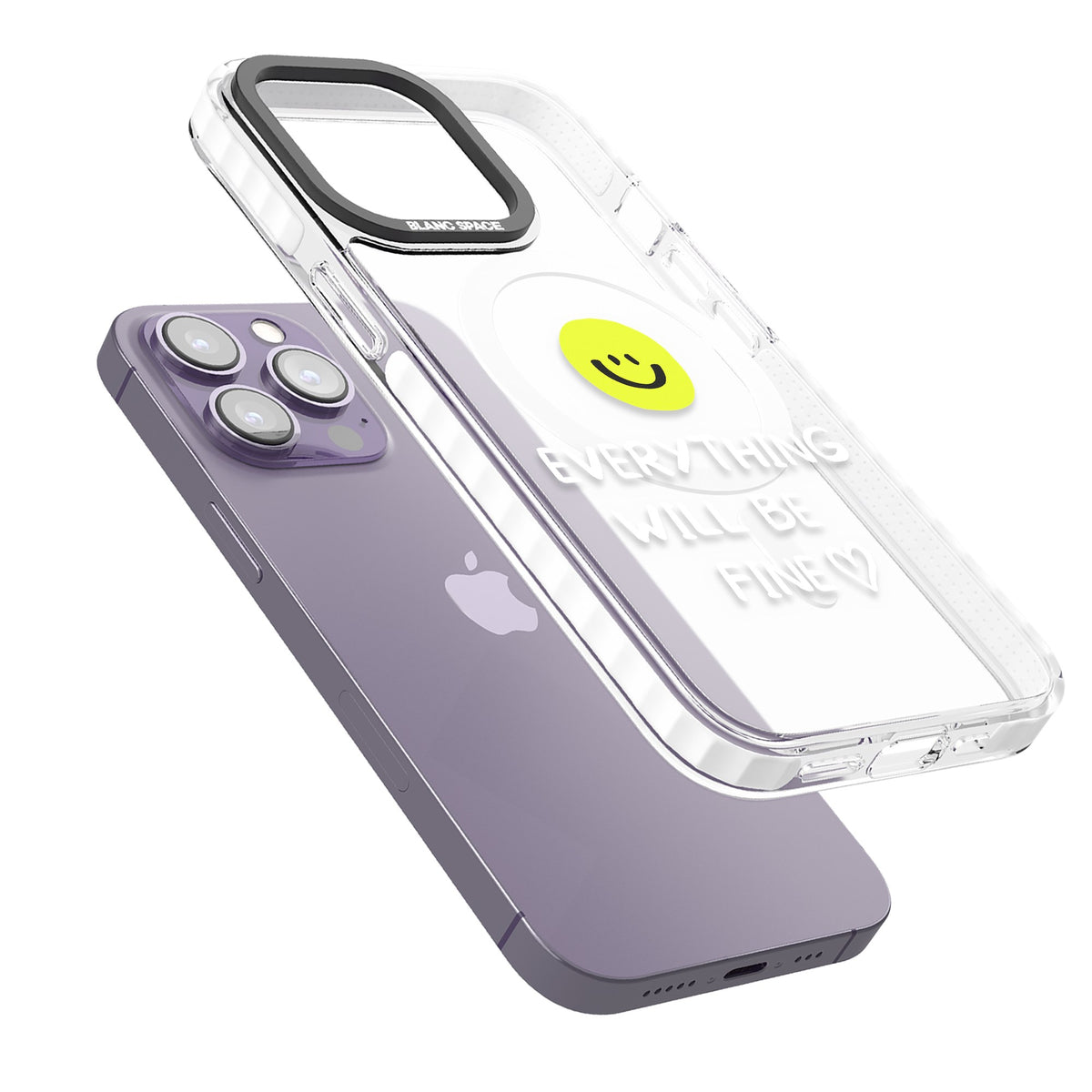 Everything Will Be Fine iPhone 13 Pro / iPhone 13 Pro Max / iPhone 14 Pro / iPhone 14 Pro Max / iPhone 15 Pro / iPhone 15 Pro Max Impact Pro Clear Phone Case angled