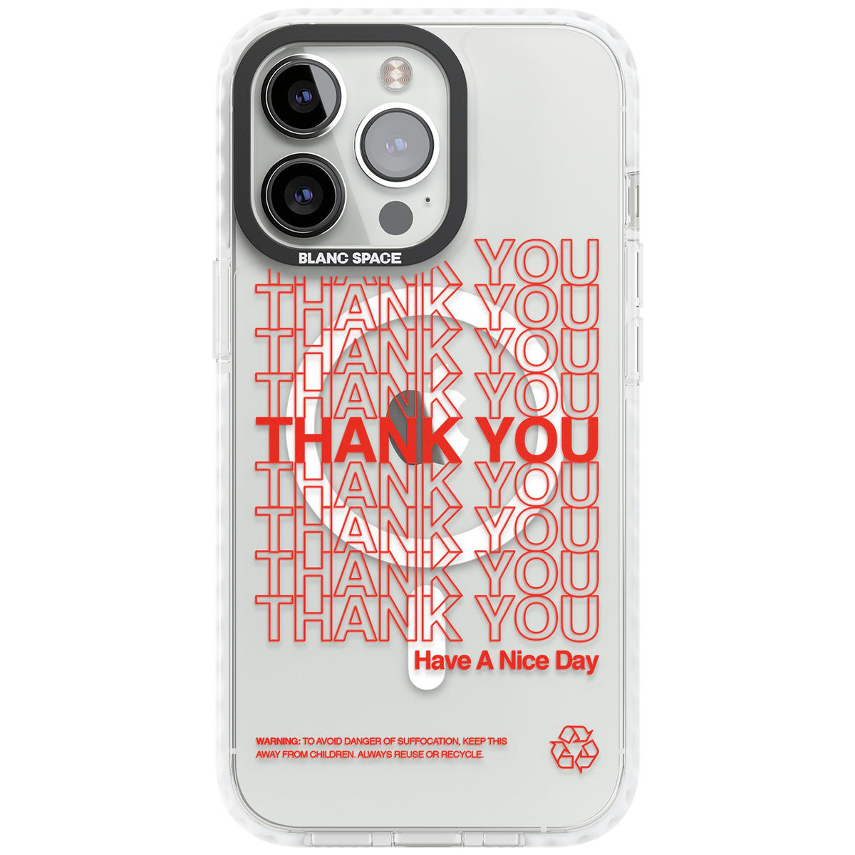 Thank You Have A Nice Day iPhone 13 Pro / iPhone 13 Pro Max / iPhone 14 Pro / iPhone 14 Pro Max / iPhone 15 Pro / iPhone 15 Pro Max Impact Pro Clear Phone Case front