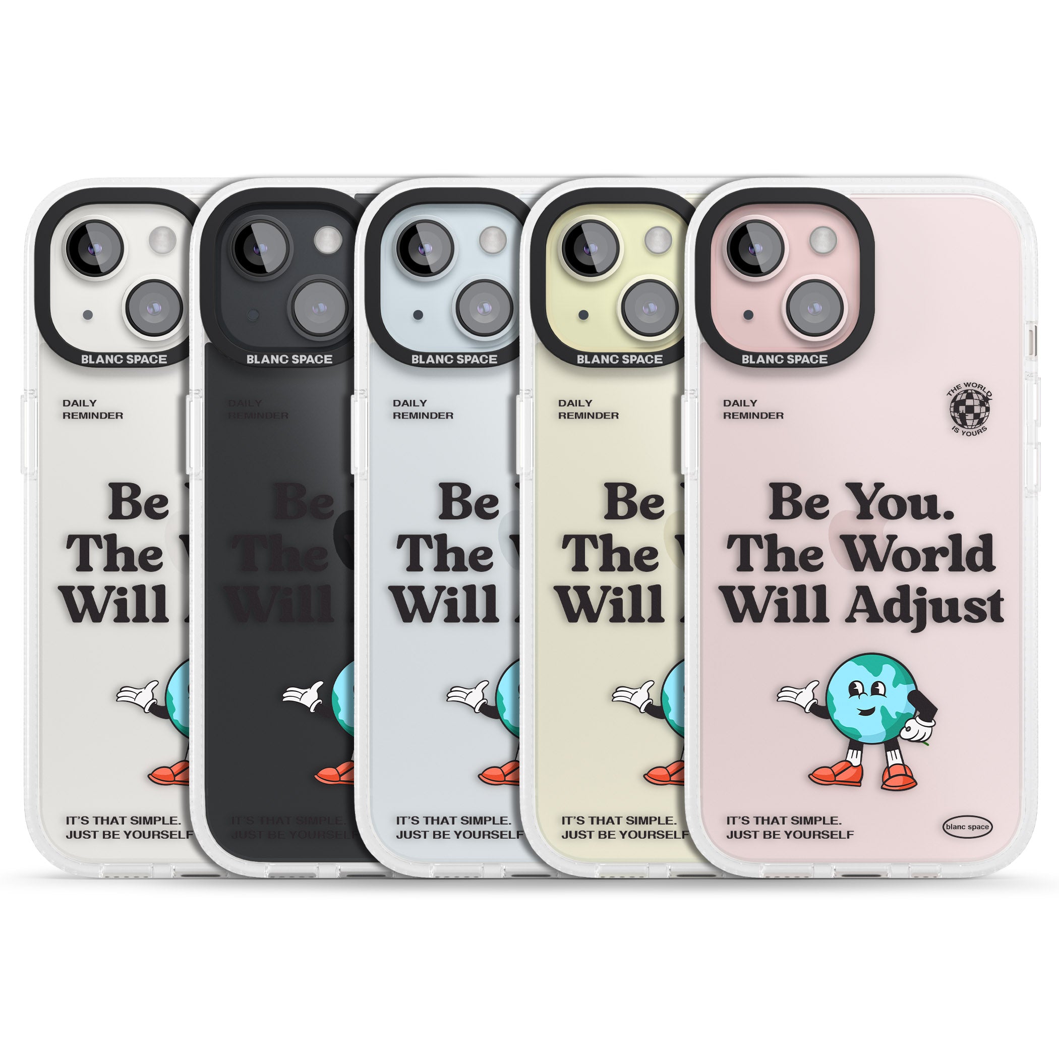 Be You. The World Will Adjust iPhone 15 / 14 / 13 Clear Case Impact Air - Blanc Space