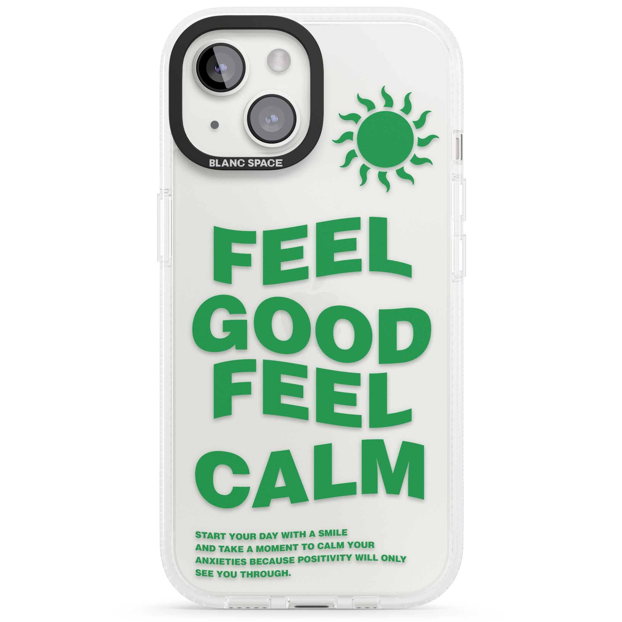 Feel Good Feel Calm (Green) iPhone 15 / 14 / 13 Clear Case Impact Air - Blanc Space