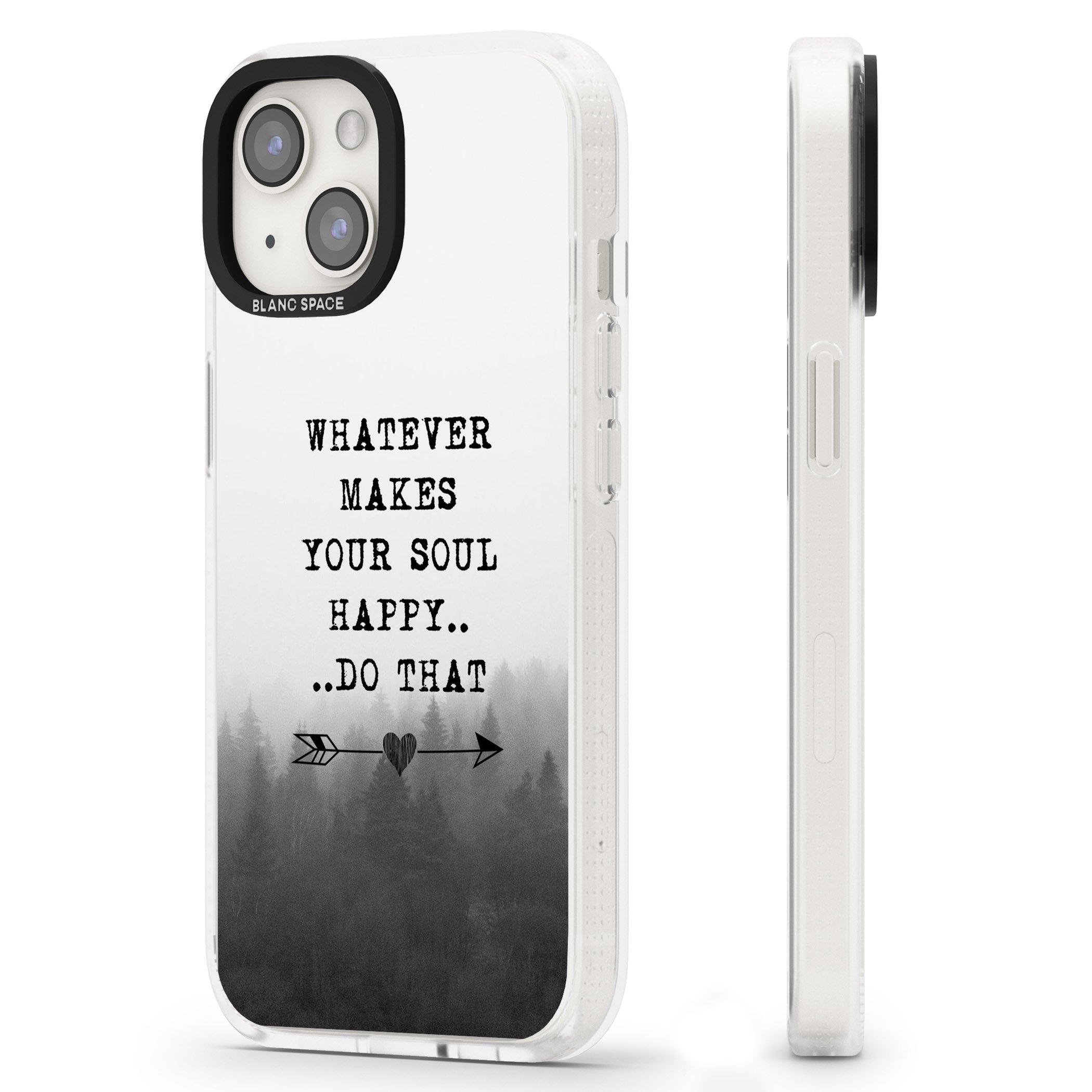 Whatever Makes Your Soul Quote iPhone 15 / 14 / 13 Clear Case Impact Air - Blanc Space