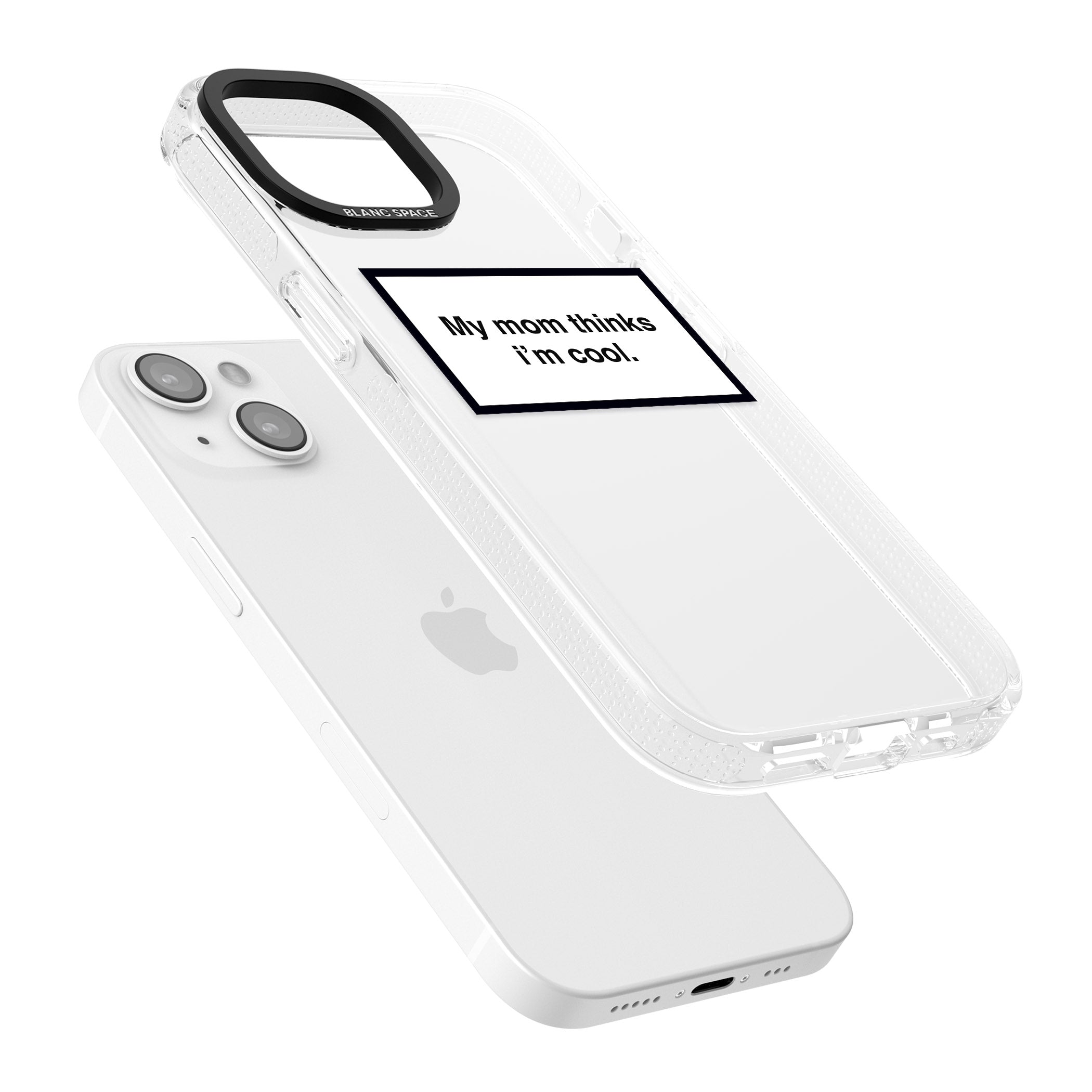 My Mom Thinks i'm Cool iPhone 15 / 14 / 13 Clear Case Impact Air - Blanc Space