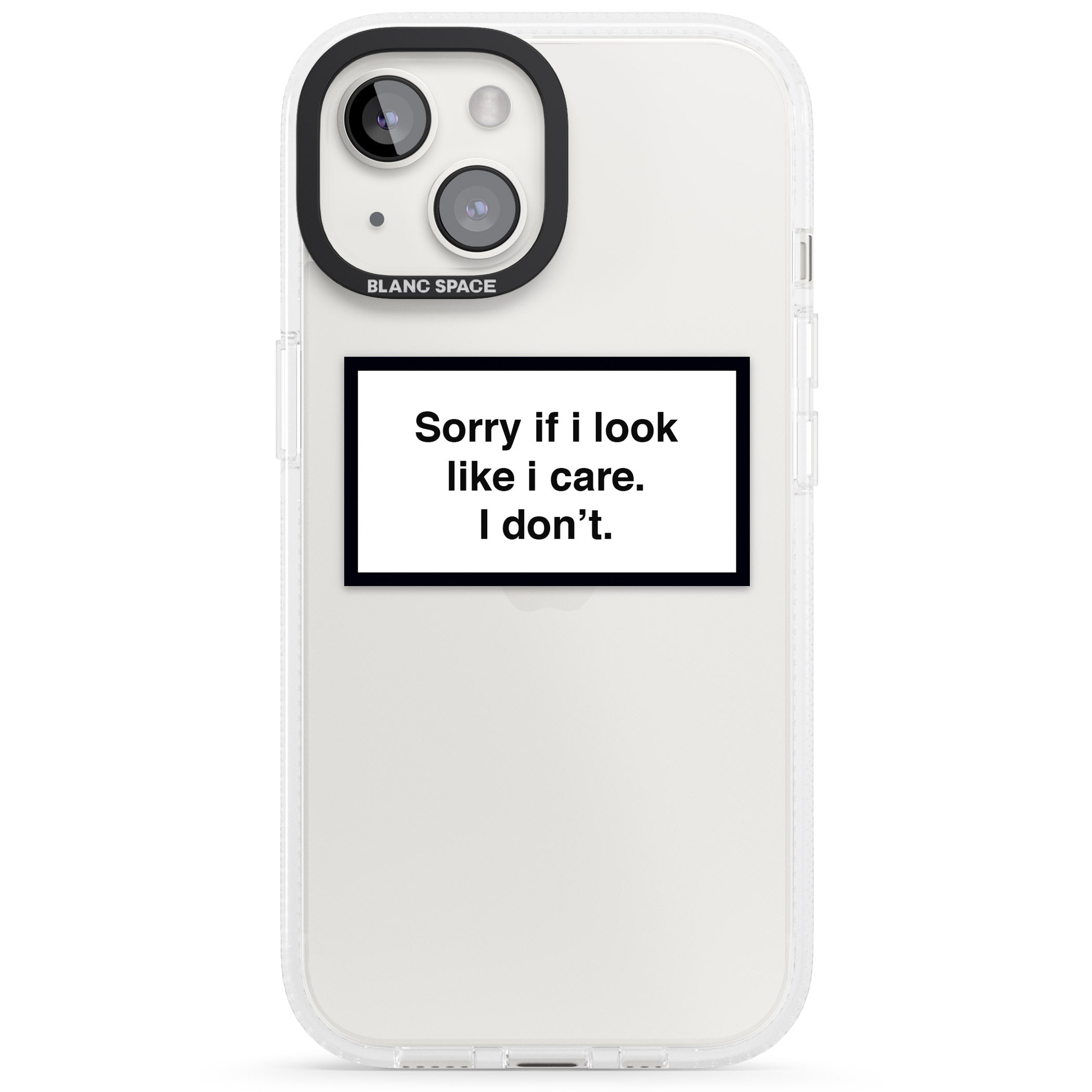 Sorry if it looks like I care iPhone 15 / 14 / 13 Clear Case Impact Air - Blanc Space