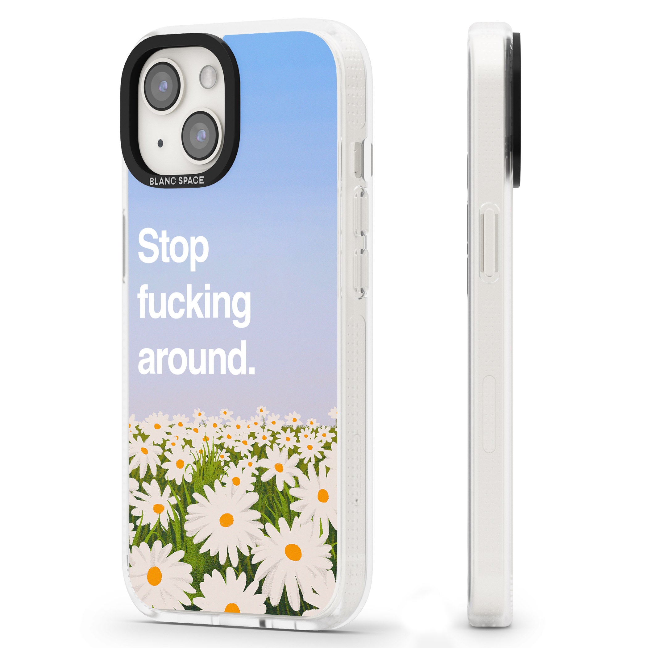 Stop f*cking around iPhone 15 / 14 / 13 Clear Case Impact Air - Blanc Space