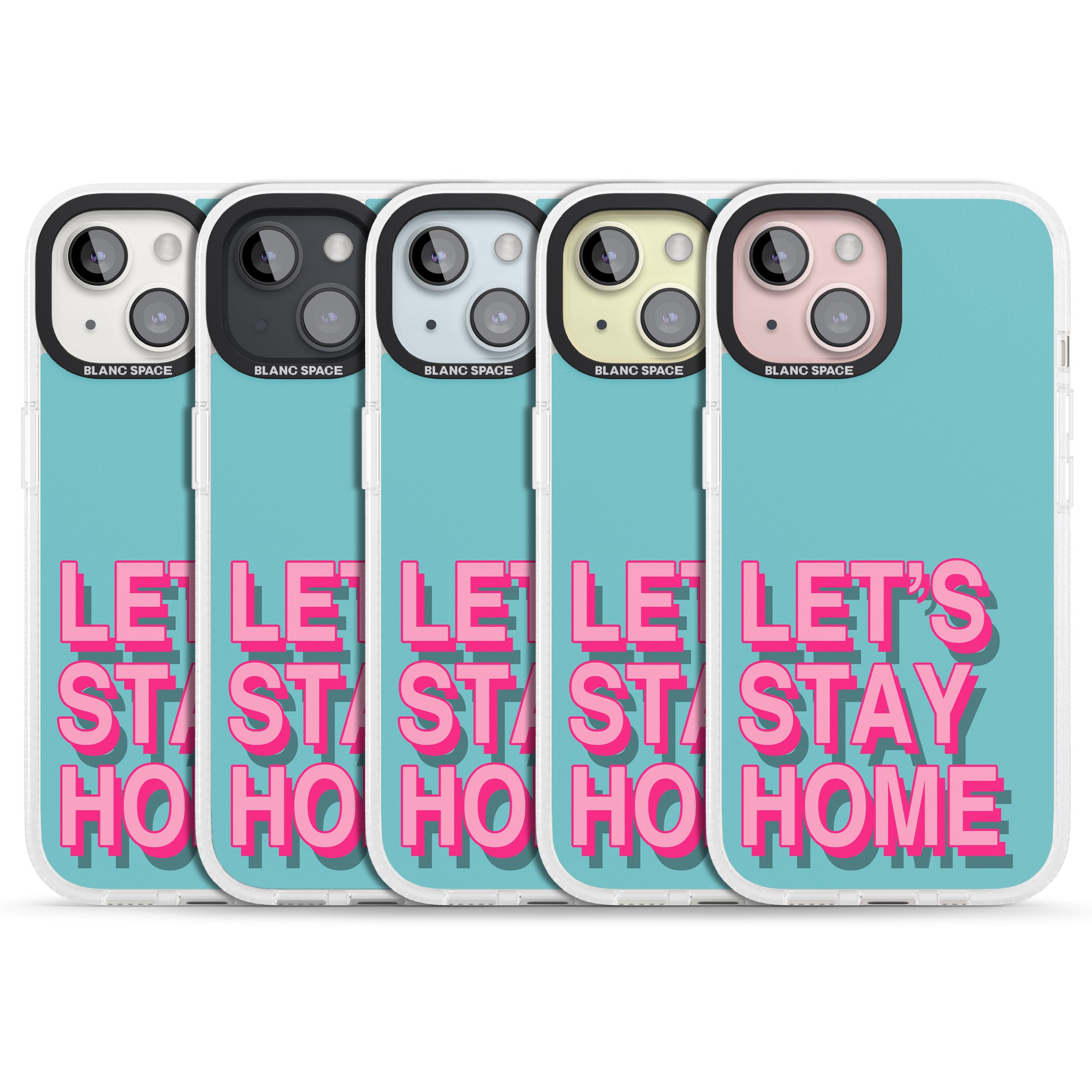 Let's Stay Home iPhone 15 / 14 / 13 Clear Case Impact Air - Blanc Space
