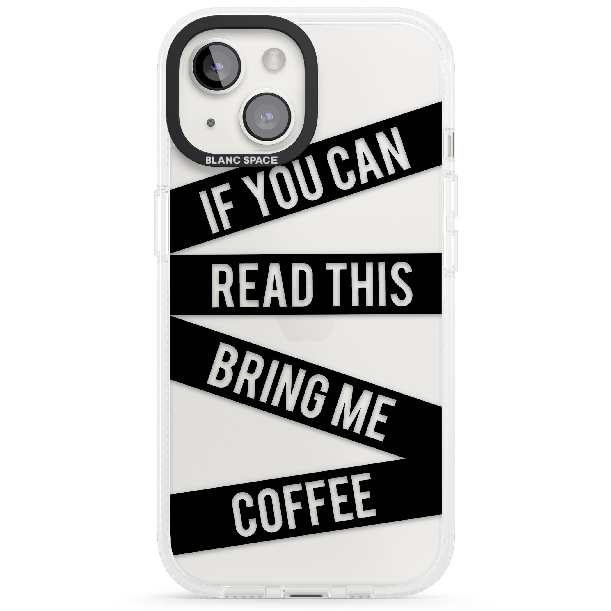 Black Stripes Bring Me Coffee iPhone 15 / 14 / 13 Clear Case Impact Air - Blanc Space