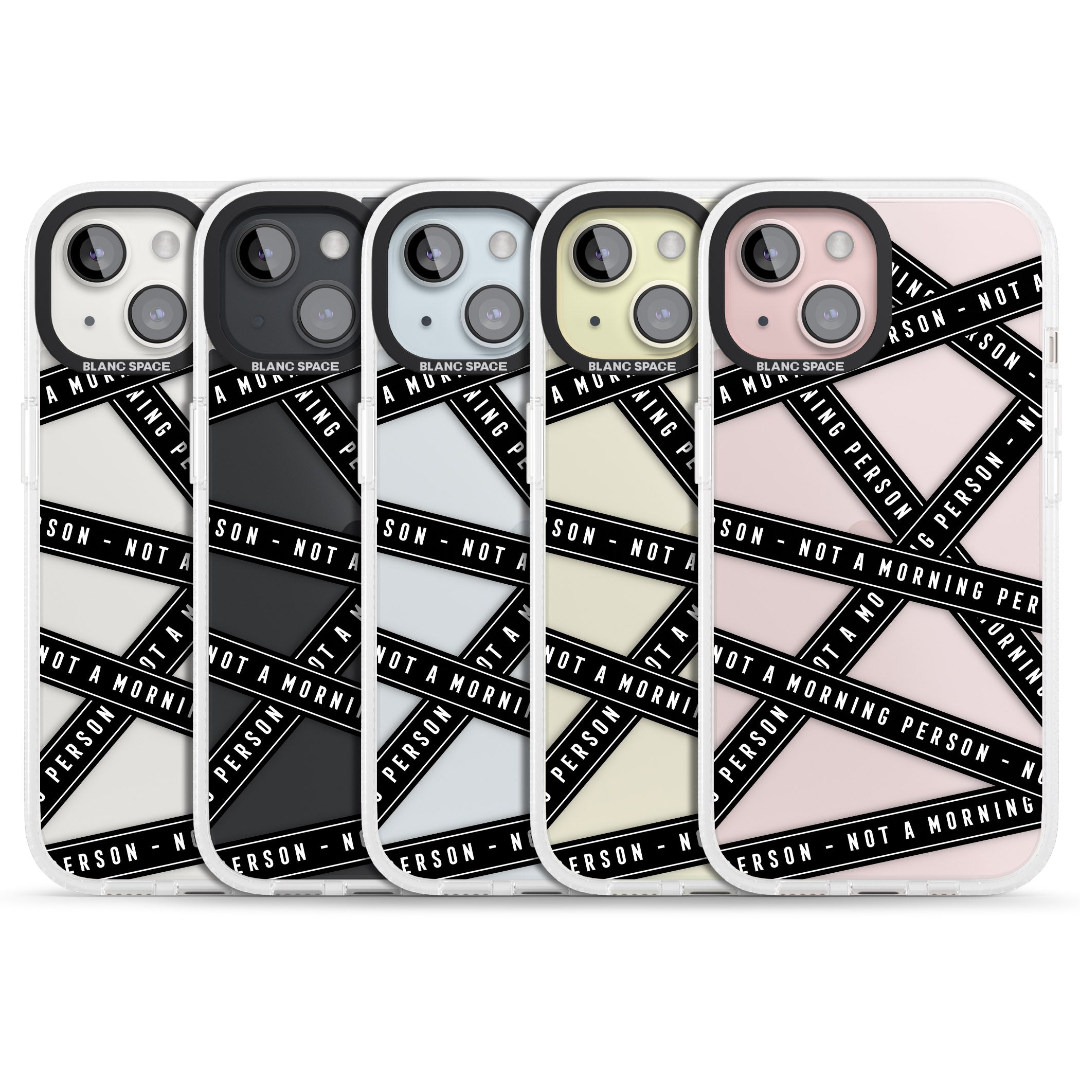 Caution Tape (Clear) Not a Morning Person iPhone 15 / 14 / 13 Clear Case Impact Air - Blanc Space