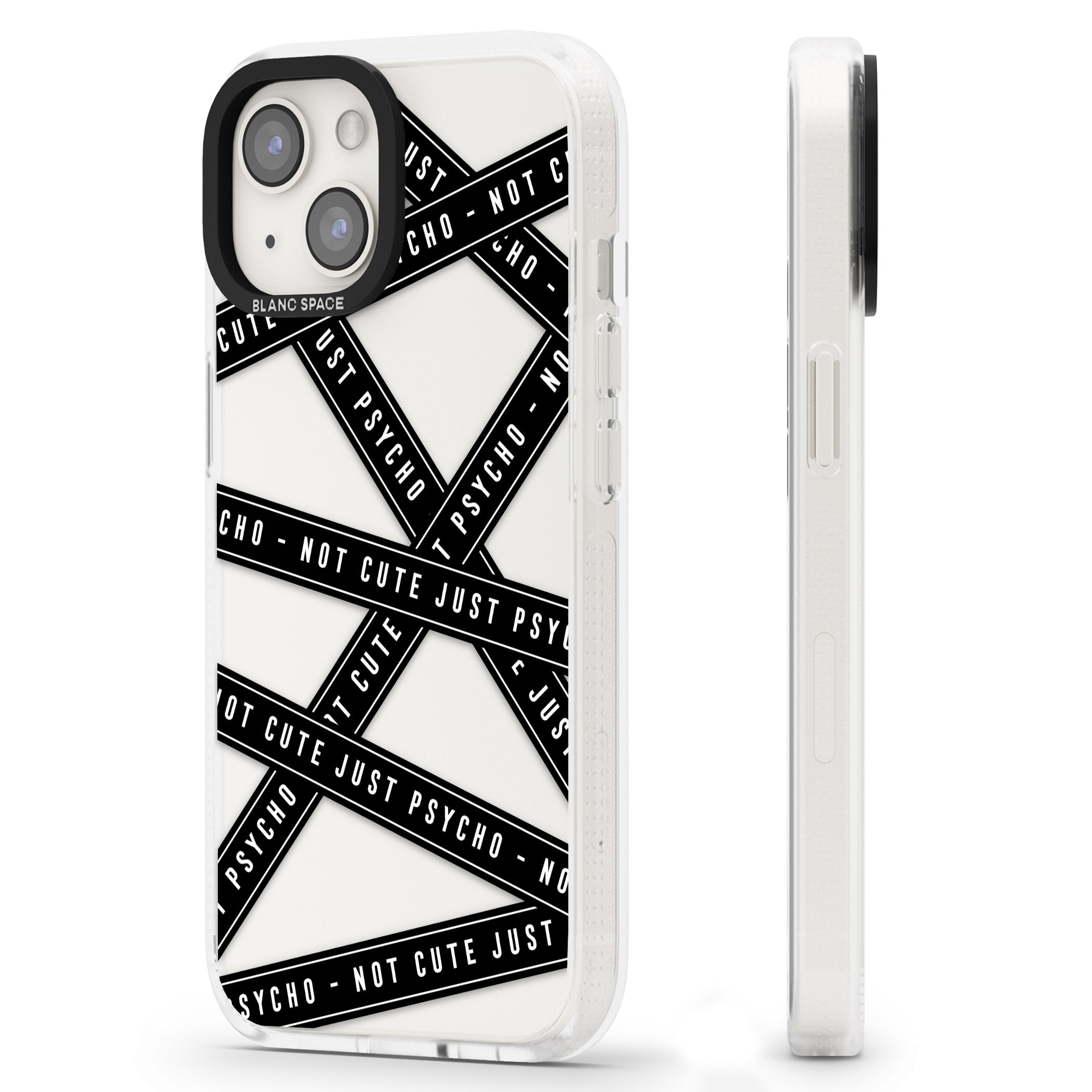 Caution Tape (Clear) Not Cute Just Psycho iPhone 15 / 14 / 13 Clear Case Impact Air - Blanc Space