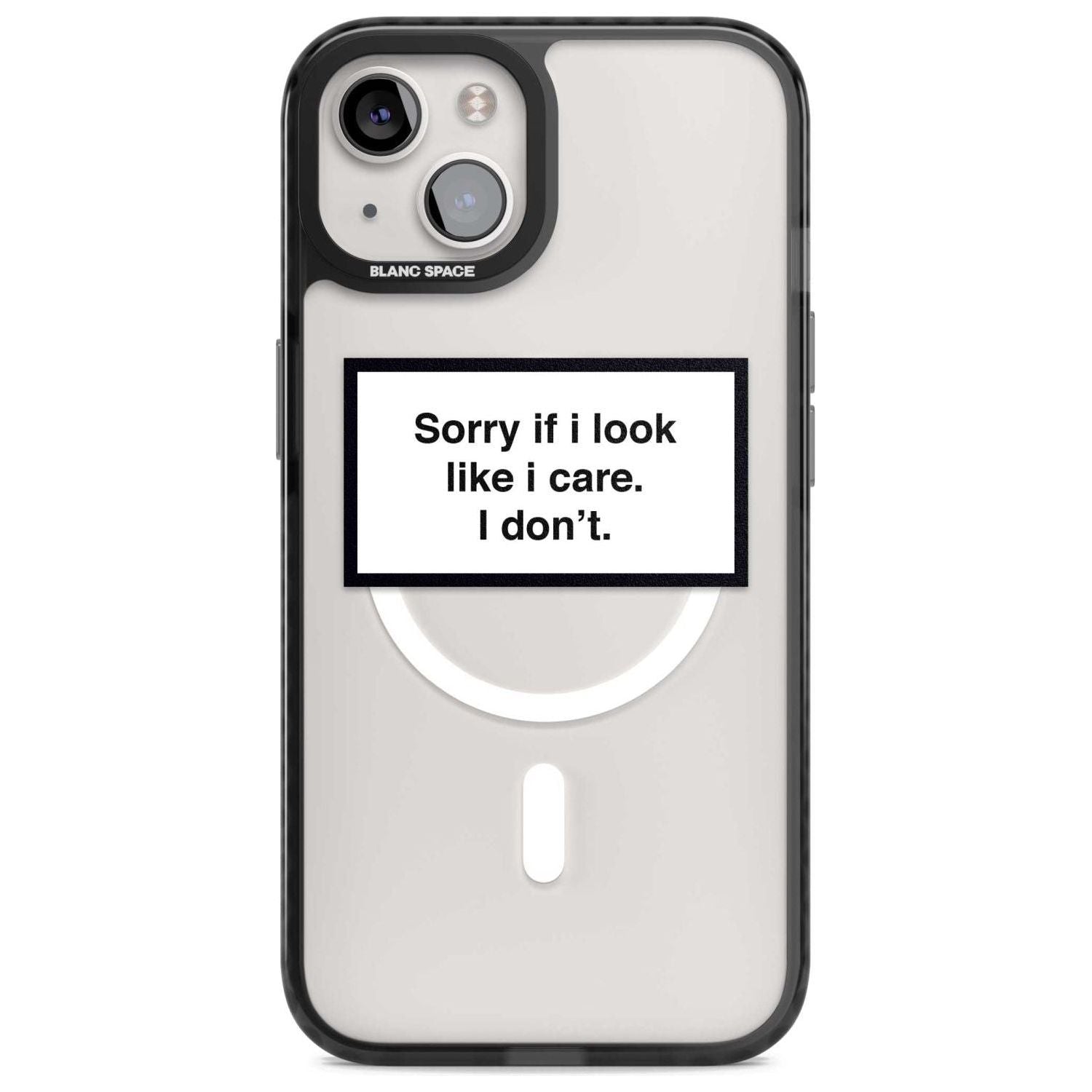 Sorry If I Look Like I Care