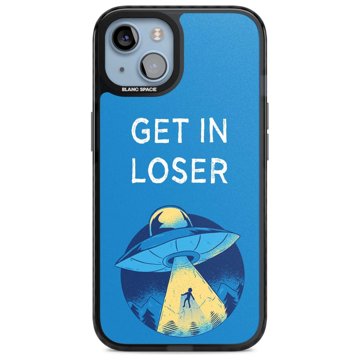 Get in Loser UFO Phone Case iPhone 15 / Magsafe Black Impact Case,iPhone 15 Plus / Magsafe Black Impact Case,iPhone 13 / Magsafe Black Impact Case,iPhone 14 / Magsafe Black Impact Case,iPhone 14 Plus / Magsafe Black Impact Case Blanc Space