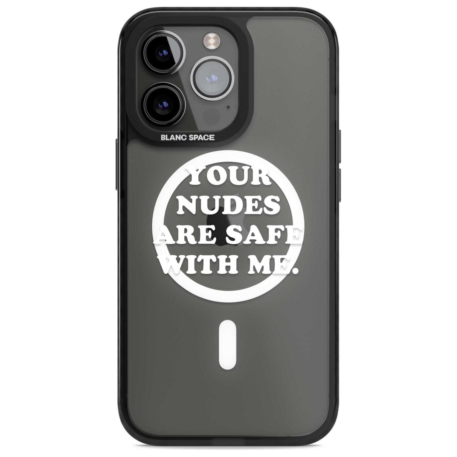 Your Nudes Are Safe White