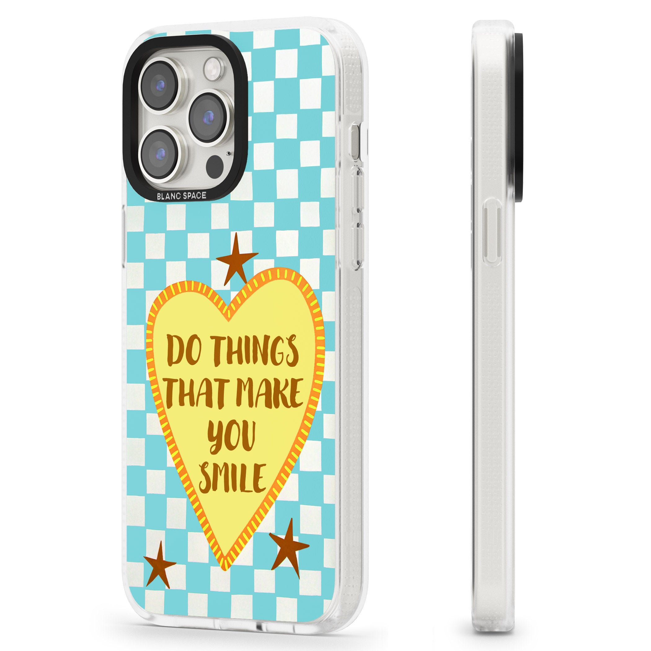 Do Things That Make You Smile iPhone 15 Pro Max / 15 Pro / 14 Pro Max / 14 Pro / 13 Pro Clear Case Impact Air - Blanc Space