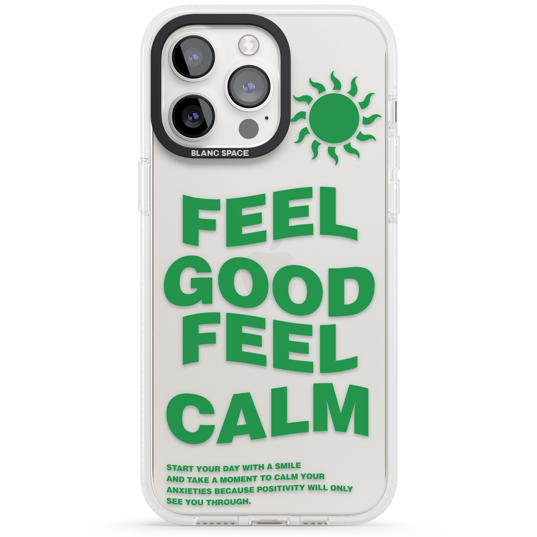 Feel Good Feel Calm (Green) iPhone 15 Pro Max / 15 Pro / 14 Pro Max / 14 Pro / 13 Pro Clear Case Impact Air - Blanc Space