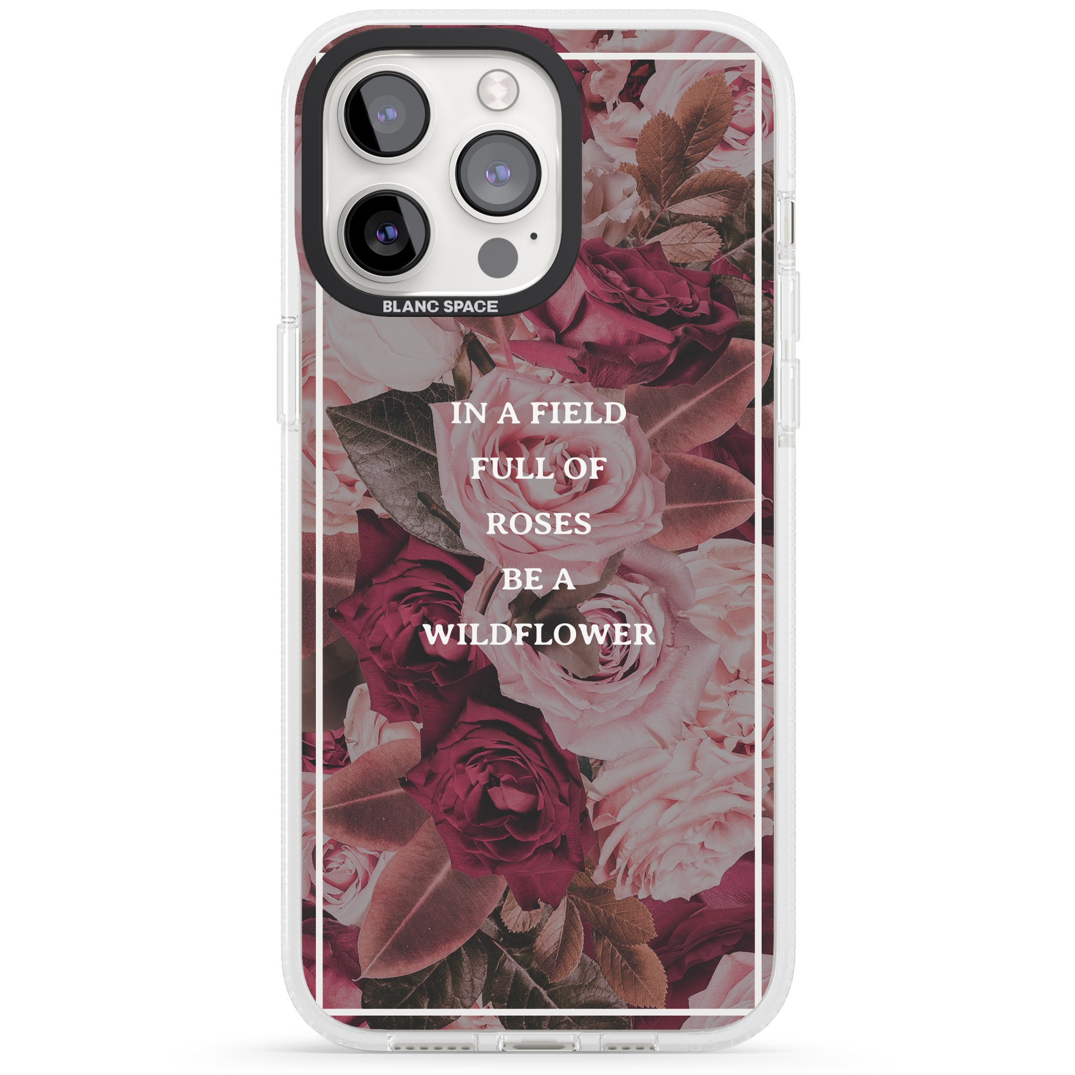 Be a Wildflower Floral Quote iPhone 15 Pro Max / 15 Pro / 14 Pro Max / 14 Pro / 13 Pro Clear Case Impact Air - Blanc Space