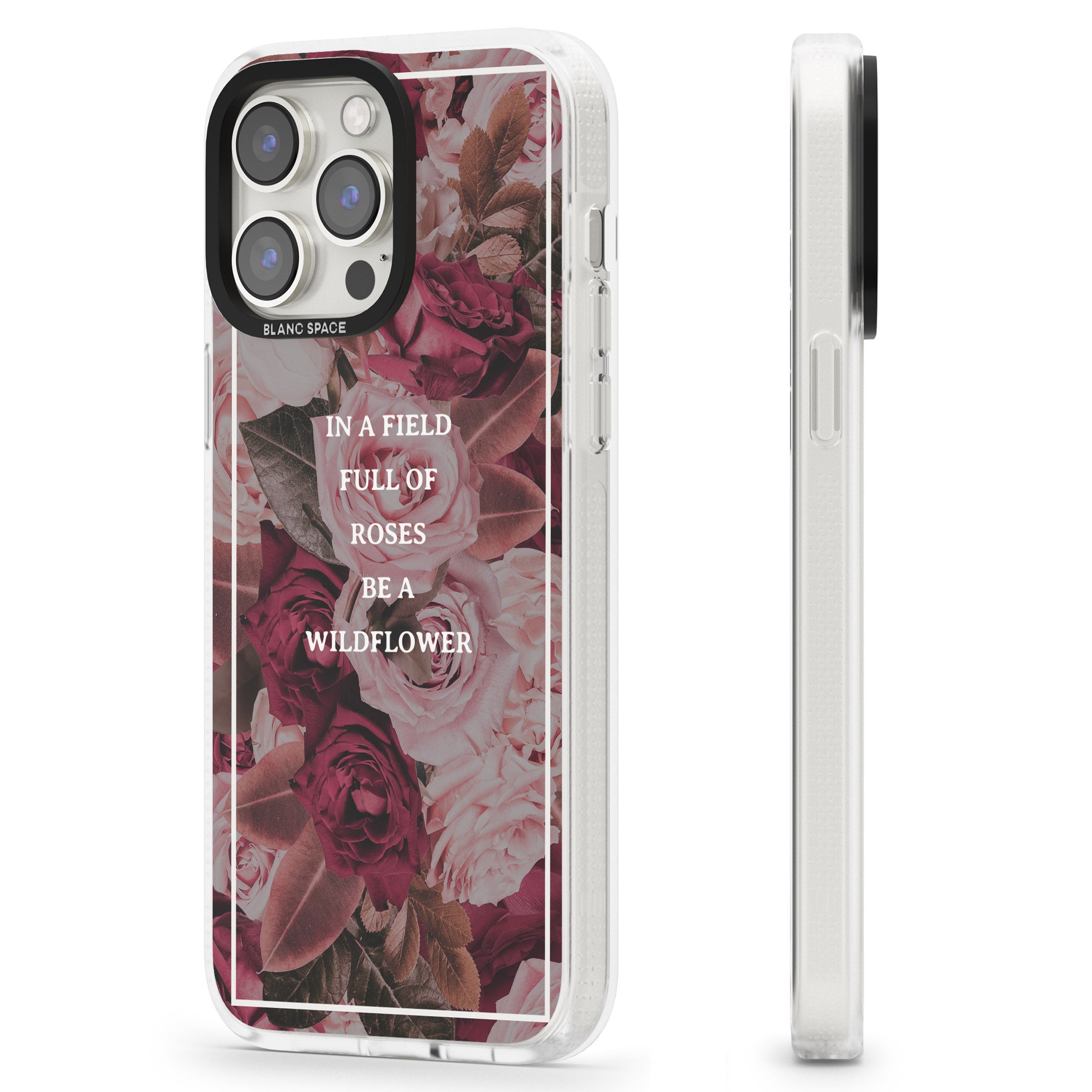 Be a Wildflower Floral Quote iPhone 15 Pro Max / 15 Pro / 14 Pro Max / 14 Pro / 13 Pro Clear Case Impact Air - Blanc Space