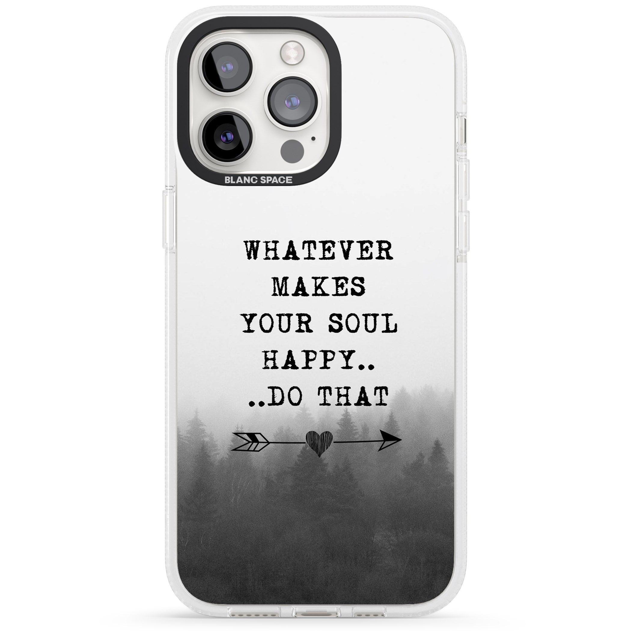 Whatever Makes Your Soul Quote iPhone 15 Pro Max / 15 Pro / 14 Pro Max / 14 Pro / 13 Pro Clear Case Impact Air - Blanc Space