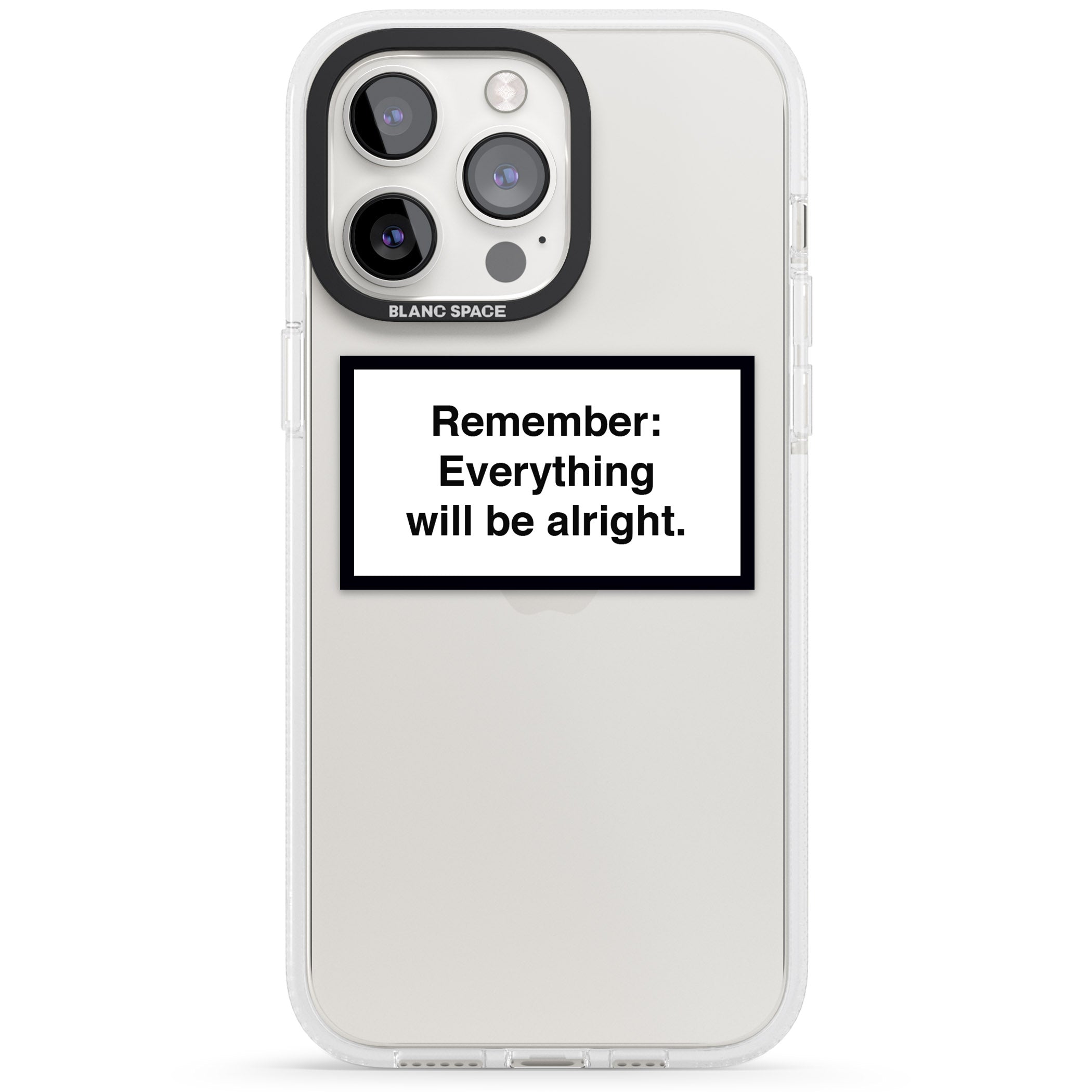 Everything Will Be Alright iPhone 15 Pro Max / 15 Pro / 14 Pro Max / 14 Pro / 13 Pro Clear Case Impact Air - Blanc Space