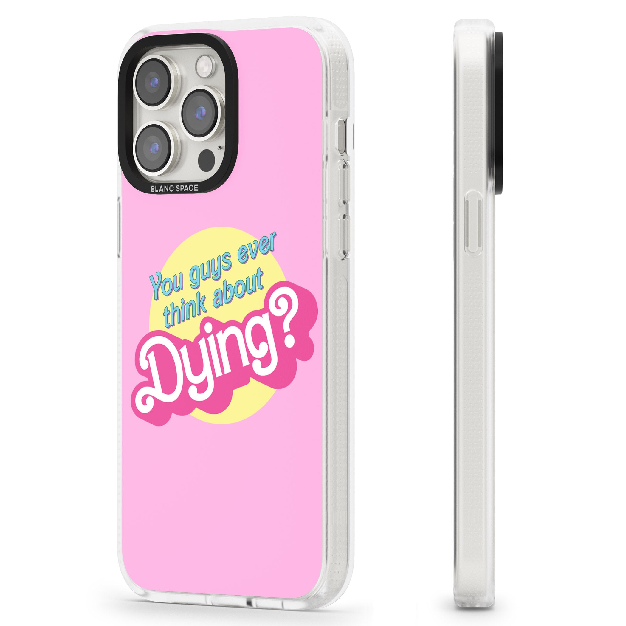 Ever Think About Dying? iPhone 15 Pro Max / 15 Pro / 14 Pro Max / 14 Pro / 13 Pro Clear Case Impact Air - Blanc Space