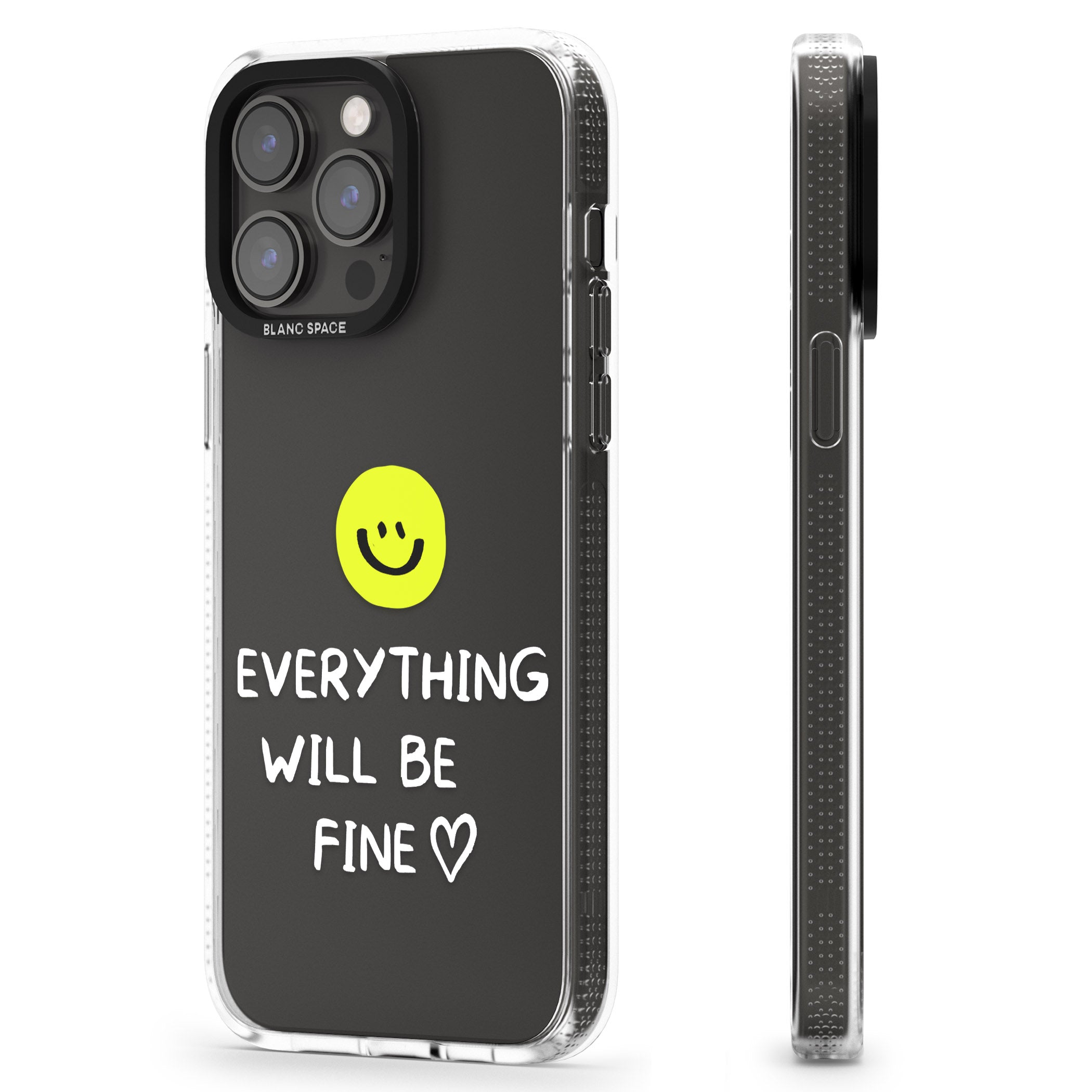 Everything Will Be Fine iPhone 15 Pro Max / 15 Pro / 14 Pro Max / 14 Pro / 13 Pro Clear Case Impact Air - Blanc Space