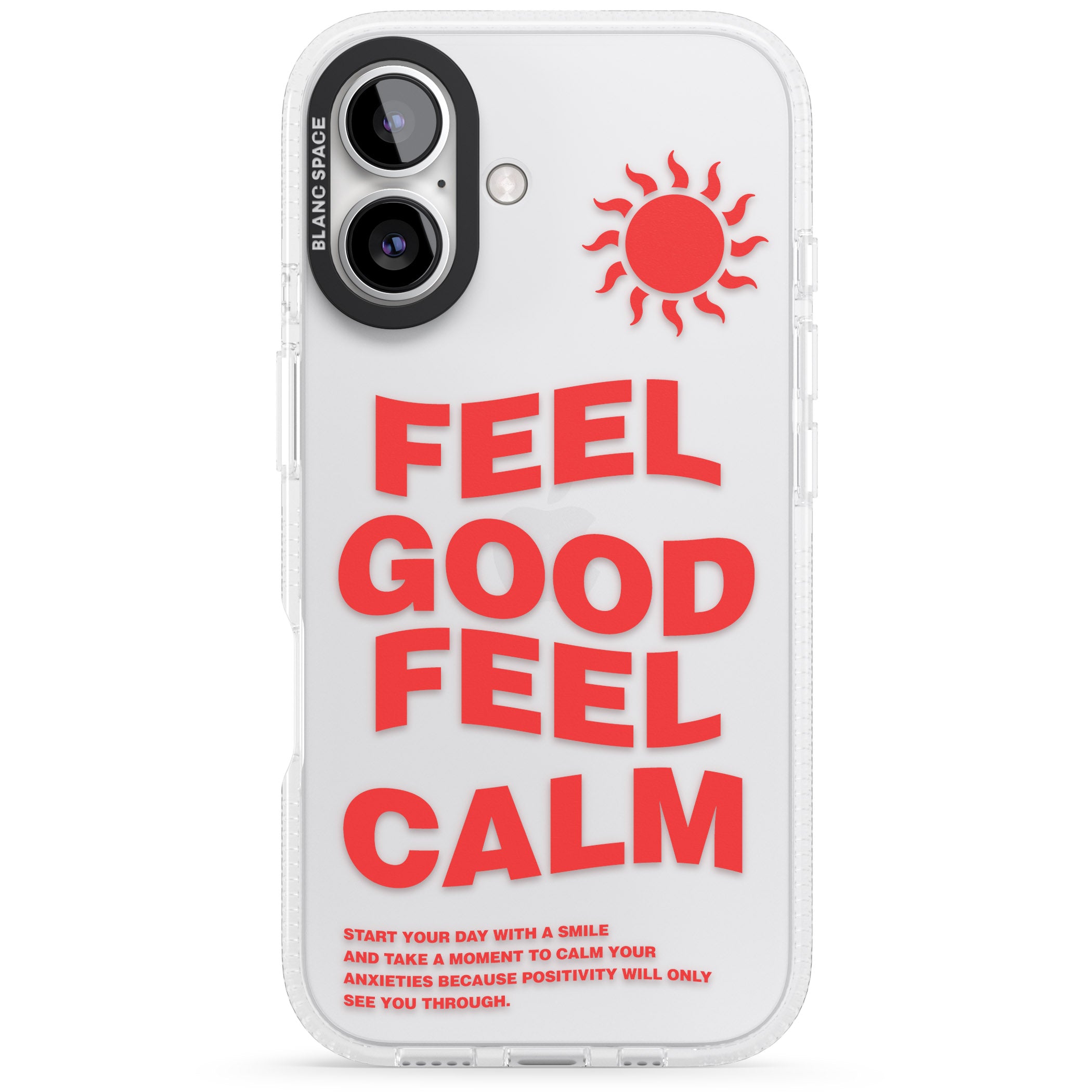 Feel Good Feel Calm (Red) iPhone 16 / 16 Plus Clear Case Impact Air - Blanc Space
