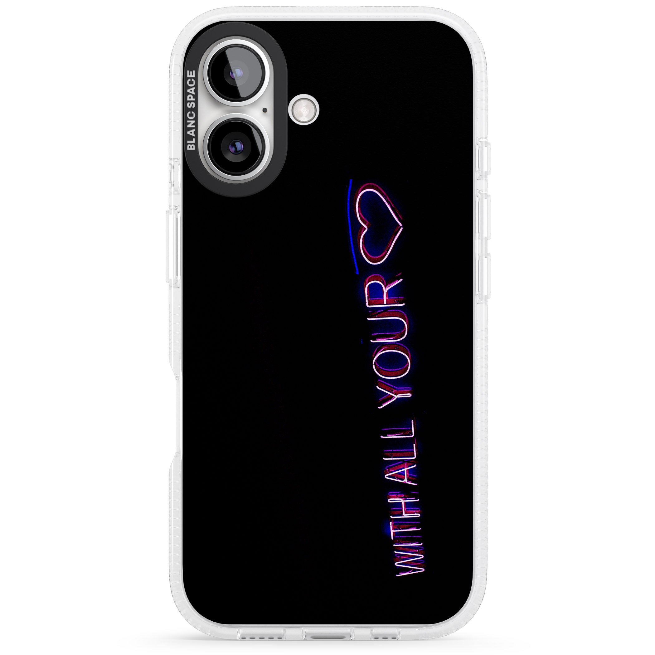 With All Your Heart Neon Sign iPhone 16 / 16 Plus Clear Case Impact Air - Blanc Space