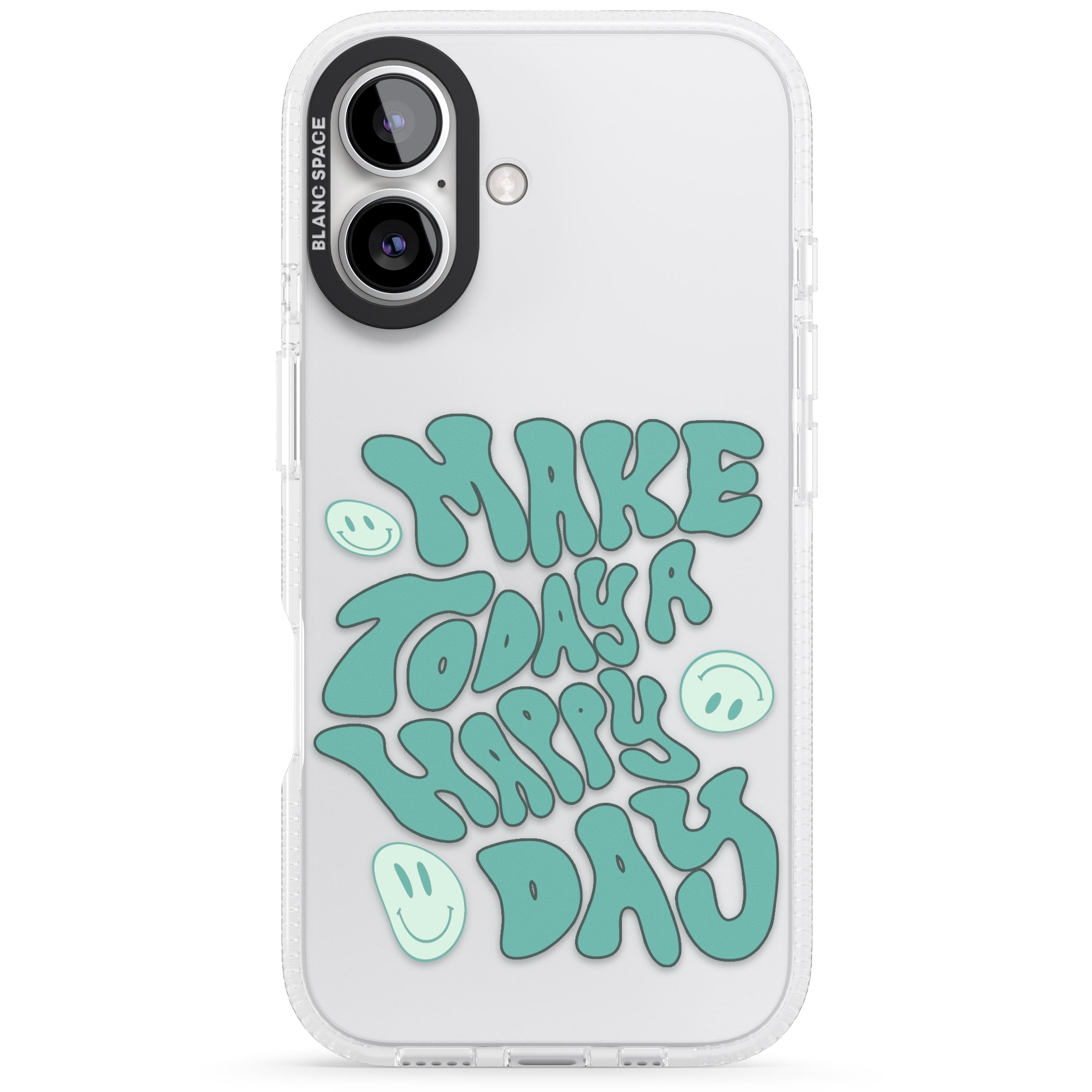 Make Today A Happy Day iPhone 16 / 16 Plus Clear Case Impact Air - Blanc Space