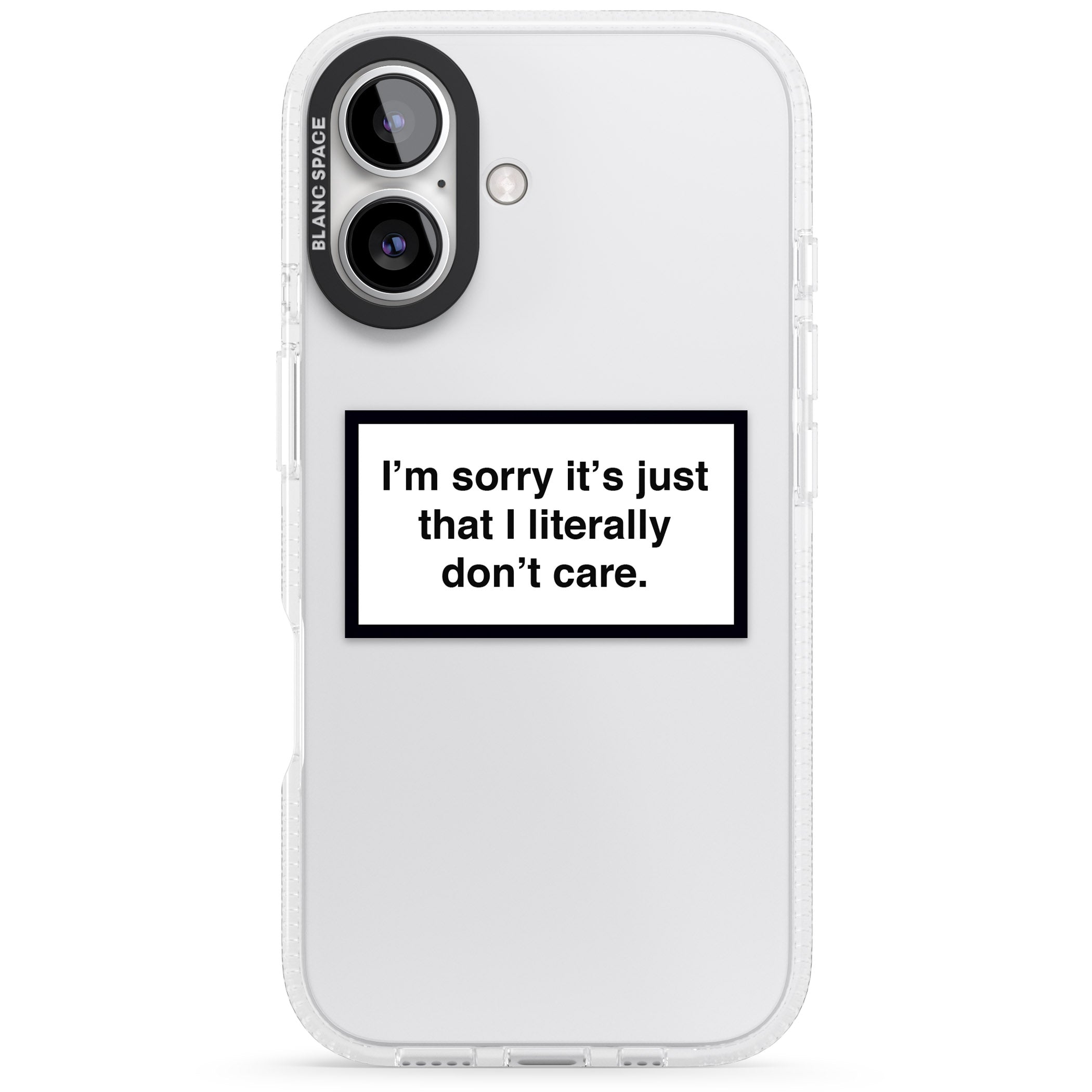 I Literally Don't Care iPhone 16 / 16 Plus Clear Case Impact Air - Blanc Space