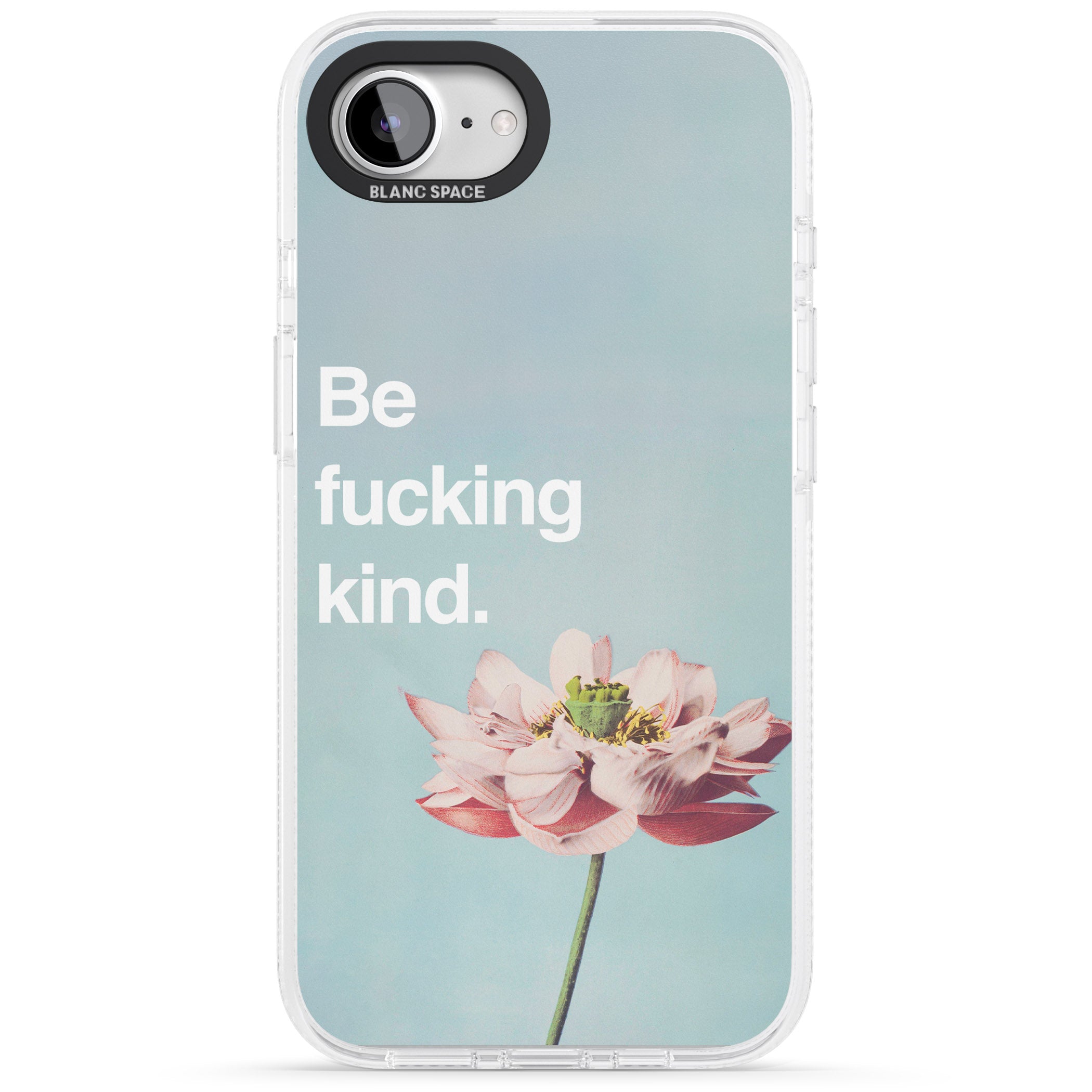 Be f*cking kind iPhone 16e Clear Case Impact Air - Blanc Space