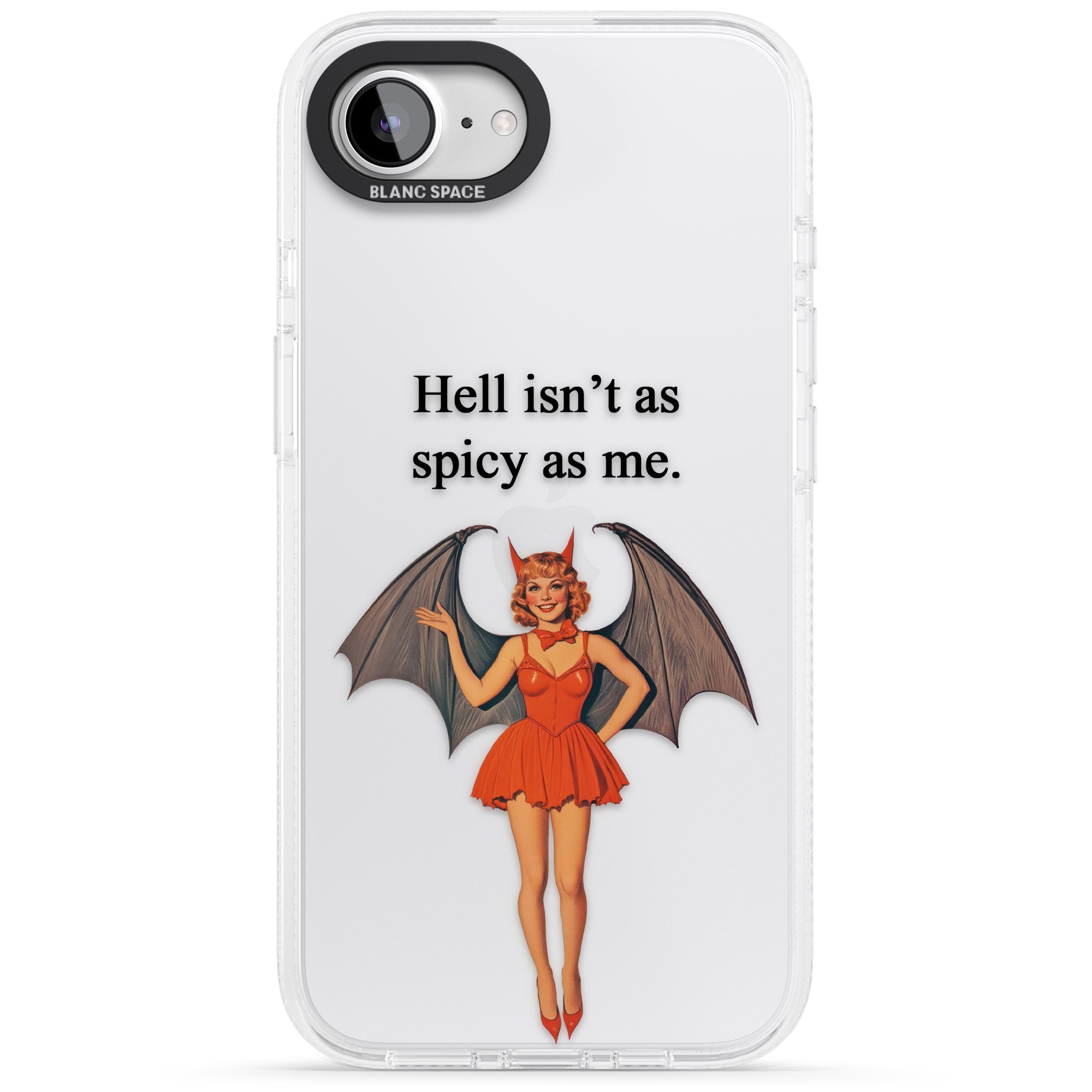 Hell Isn't As Spicy As Me iPhone 16e Clear Case Impact Air - Blanc Space