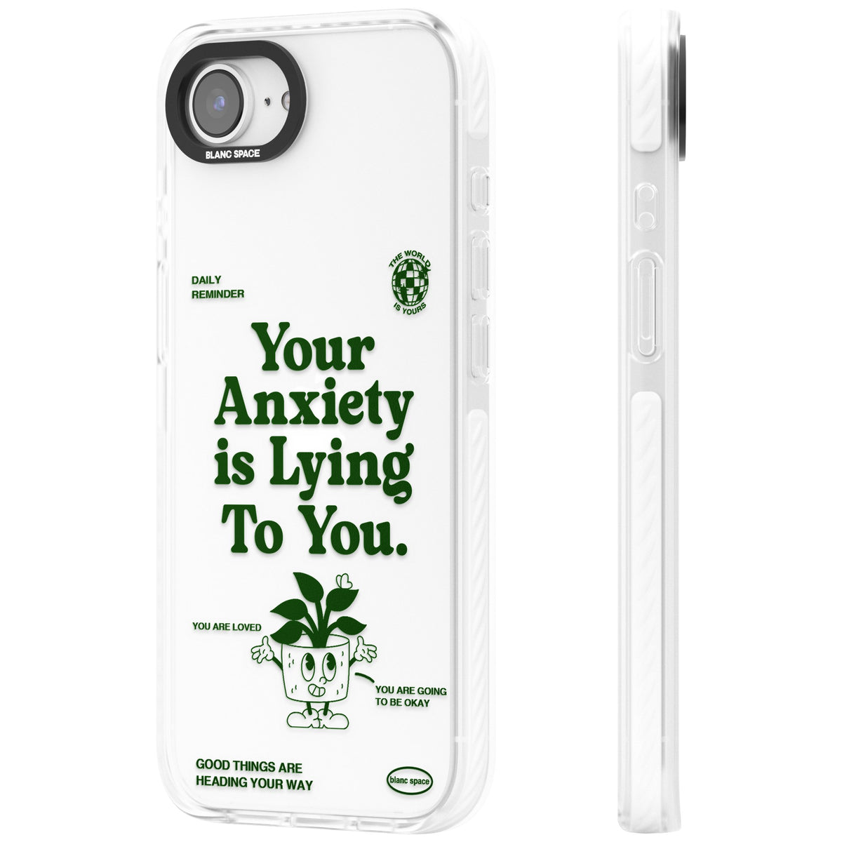 Your Anxiety Is Lying To You iPhone 16e / iPhone 17e Impact Clear Phone Case side