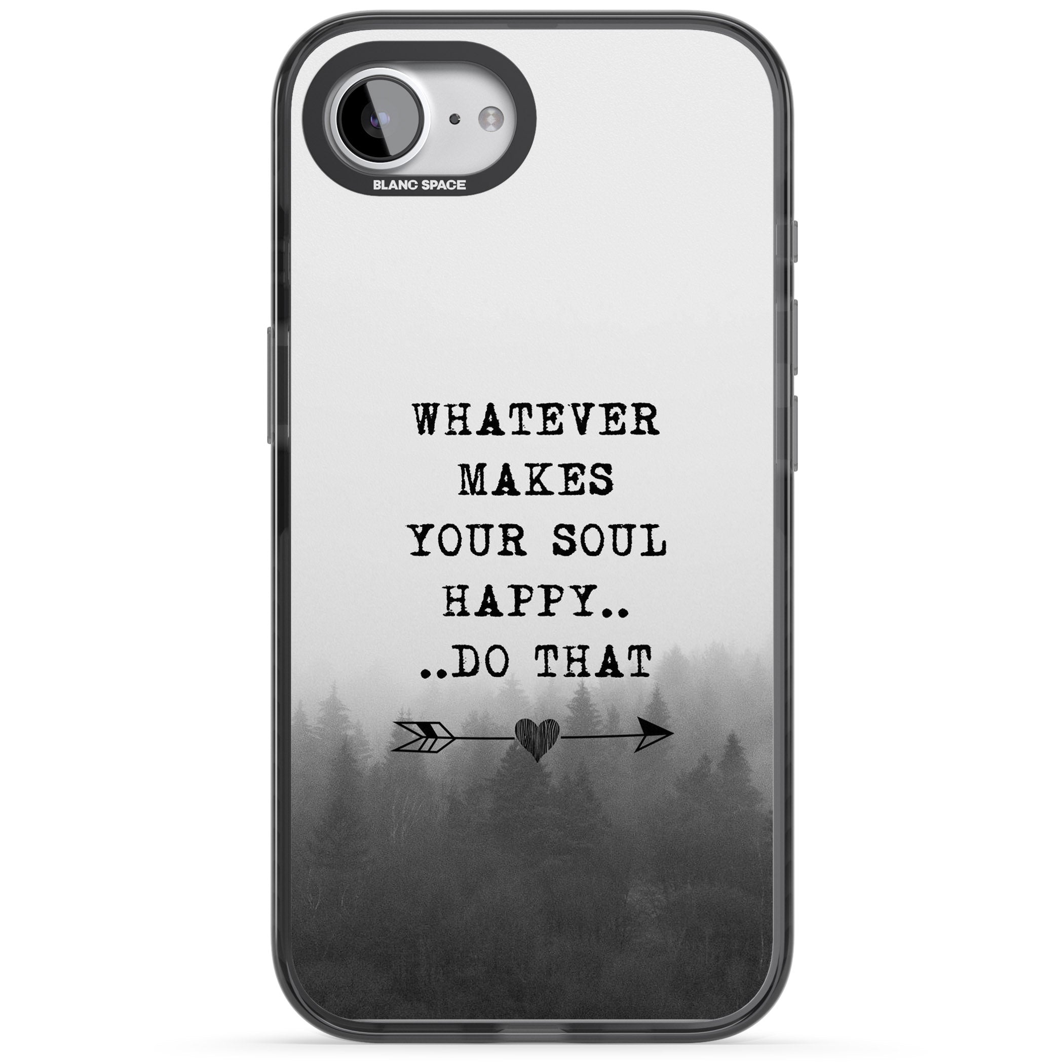 Whatever Makes Your Soul Quote