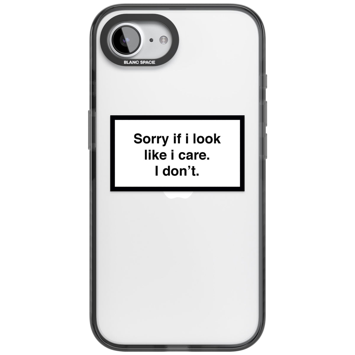 Sorry If I Look Like I Care iPhone 16e / iPhone 17e Impact Black Phone Case front