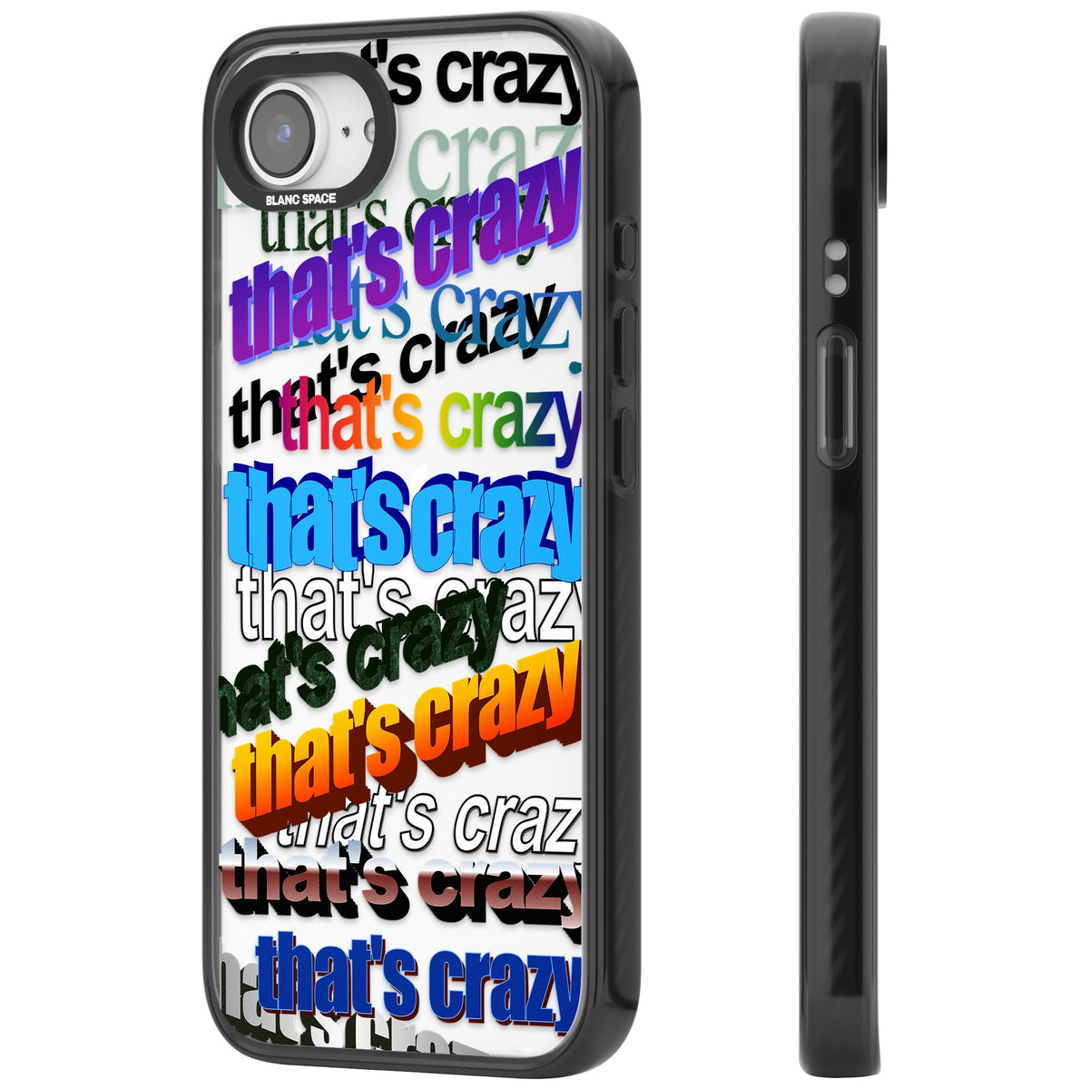 That's Crazy iPhone 16e / iPhone 17e Impact Black Phone Case side