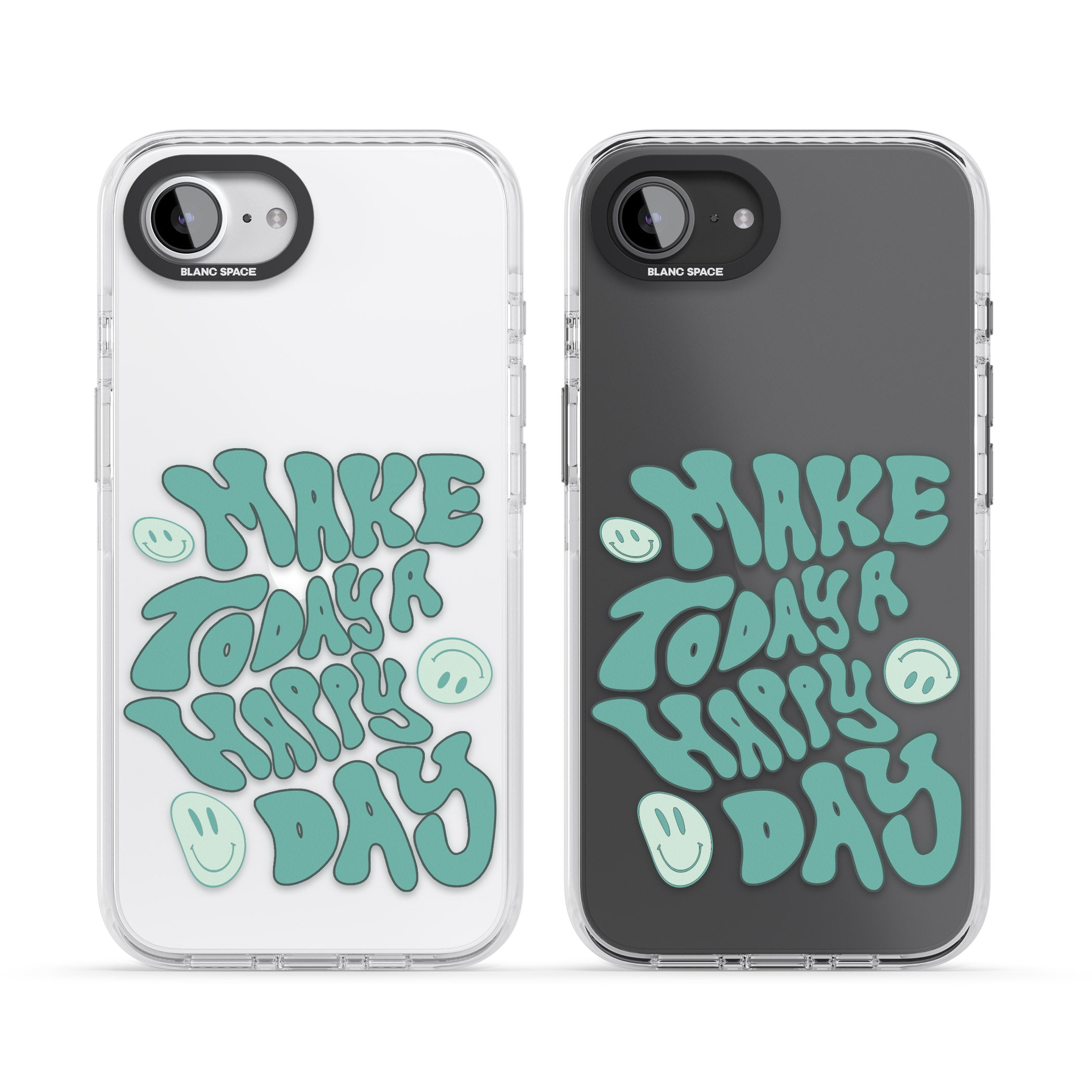 Make Today A Happy Day