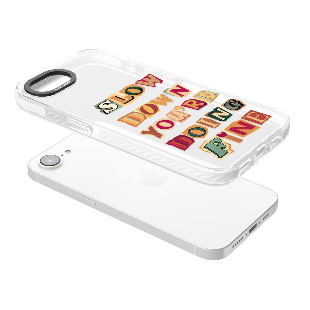 Slow Down You're Doing Fine iPhone 16e / iPhone 17e Impact Clear Phone Case angled
