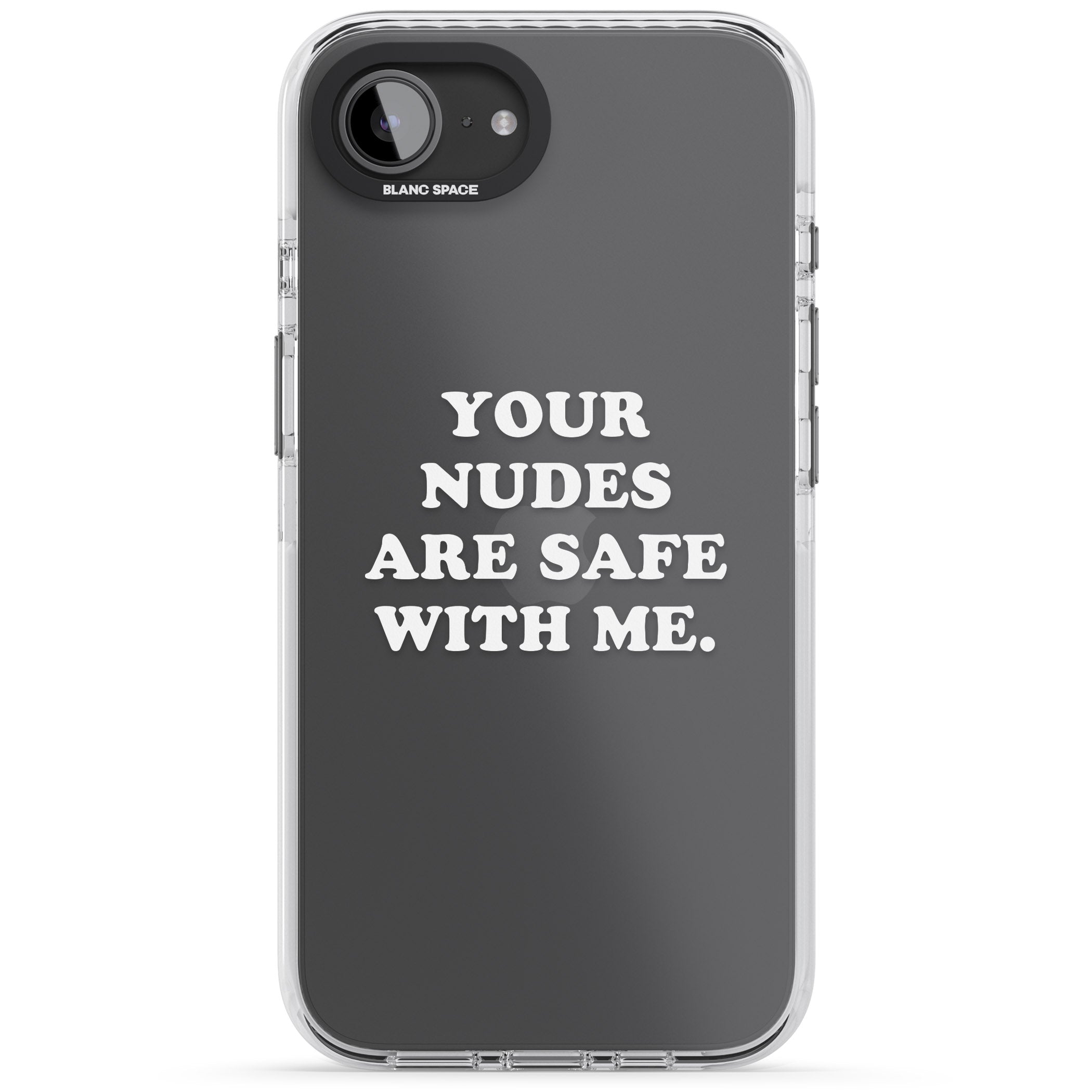 Your Nudes Are Safe White