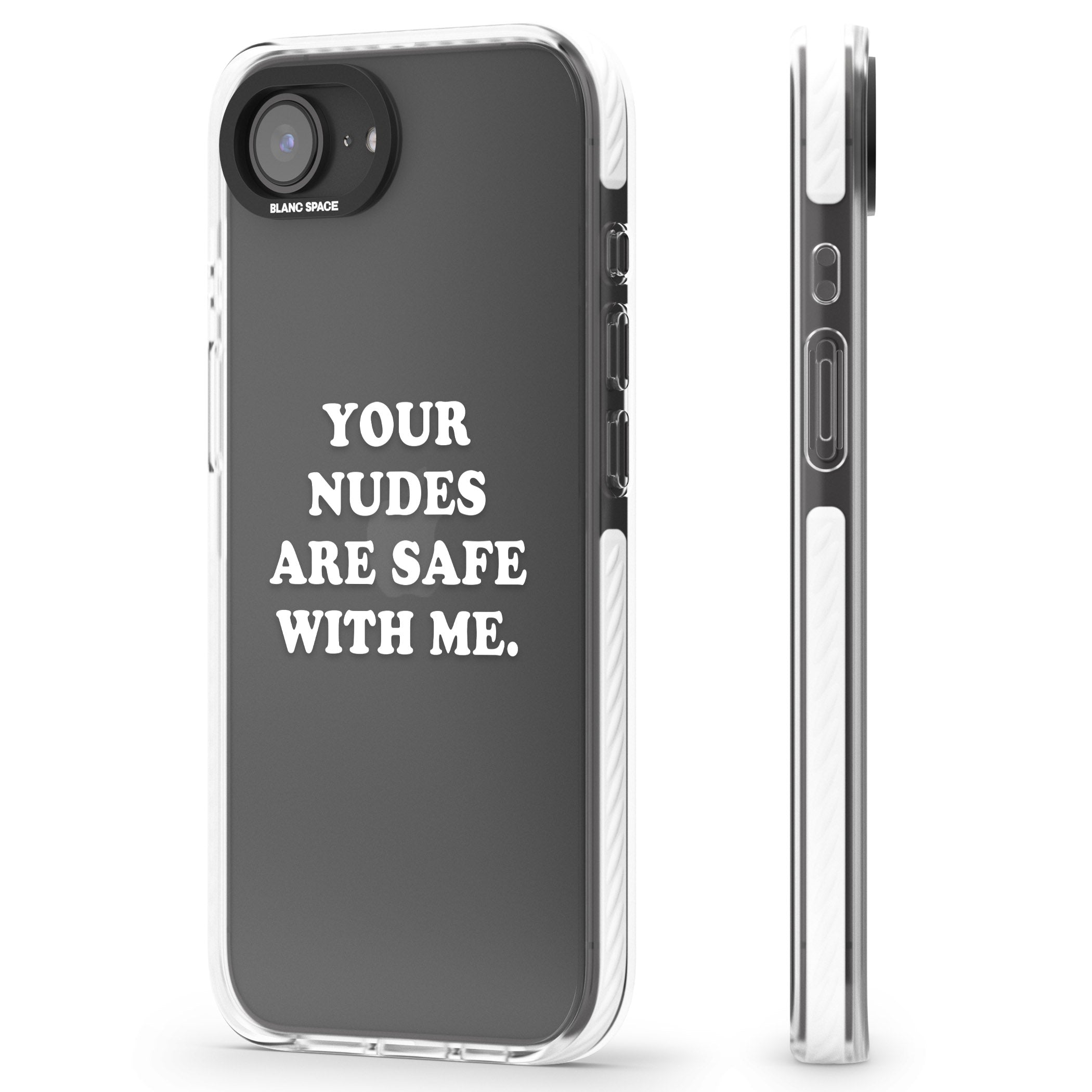 Your Nudes Are Safe White