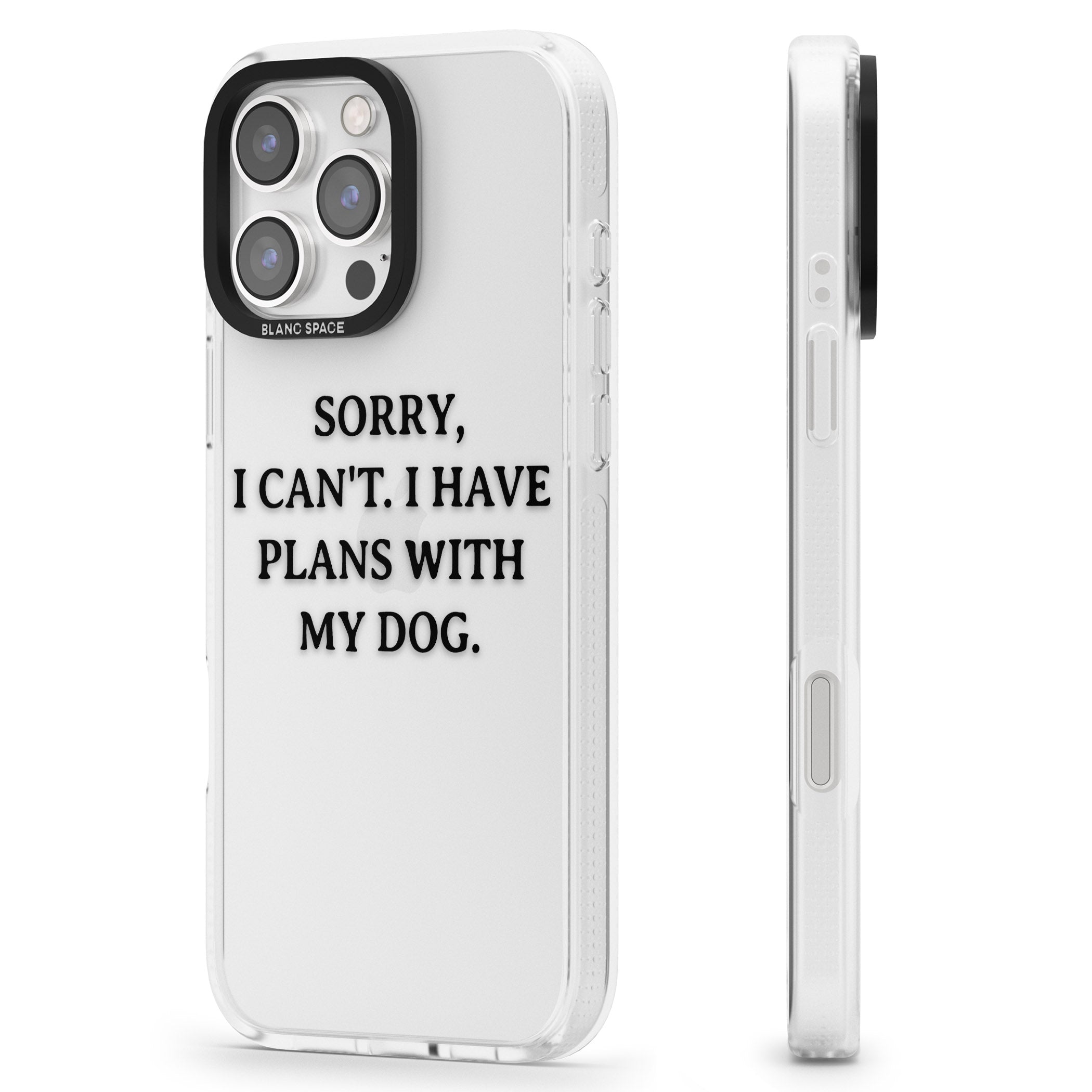 I Have Plans With My Dog iPhone 16 Pro Max / 16 Pro Clear Case Impact Air - Blanc Space