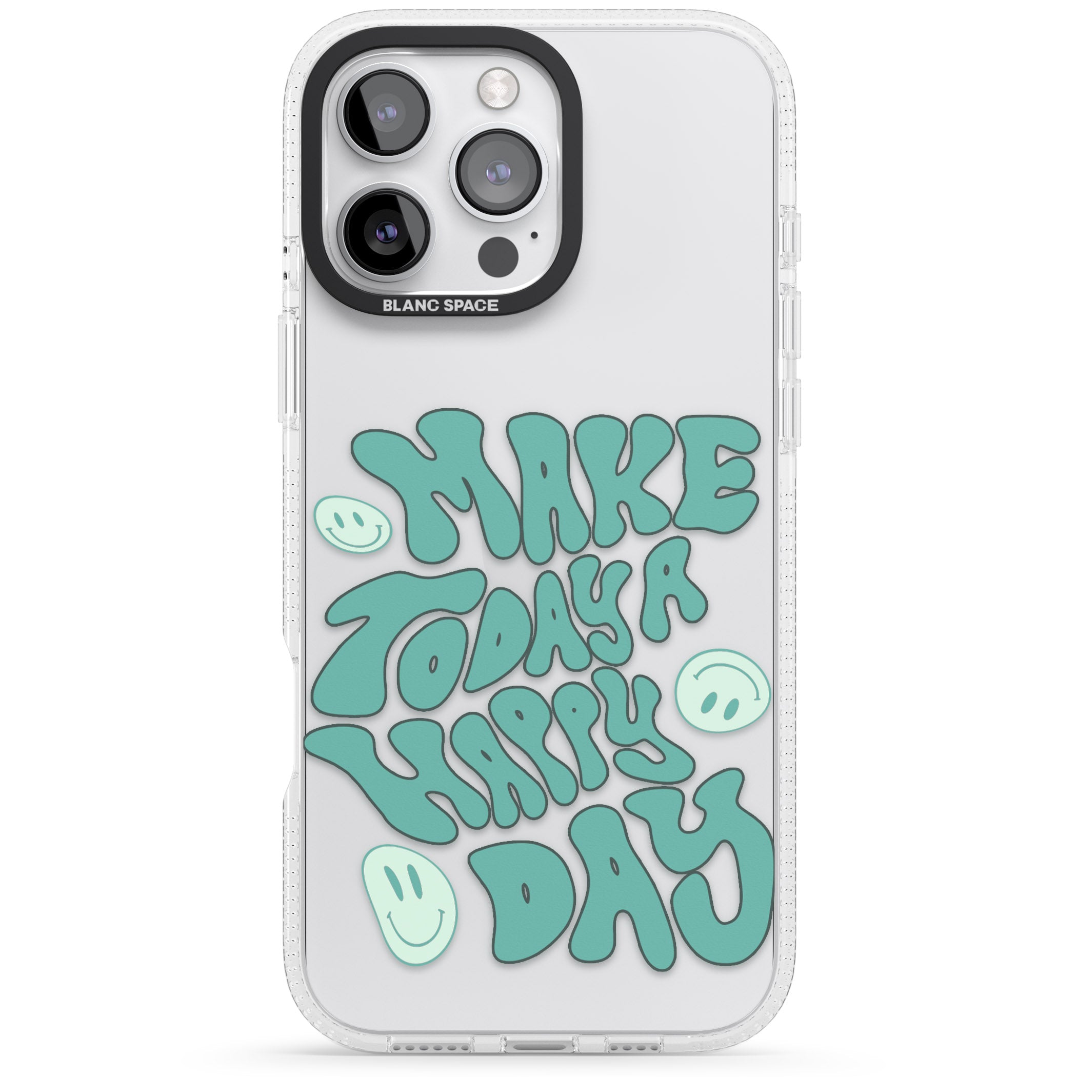 Make Today A Happy Day iPhone 16 Pro Max / 16 Pro Clear Case Impact Air - Blanc Space