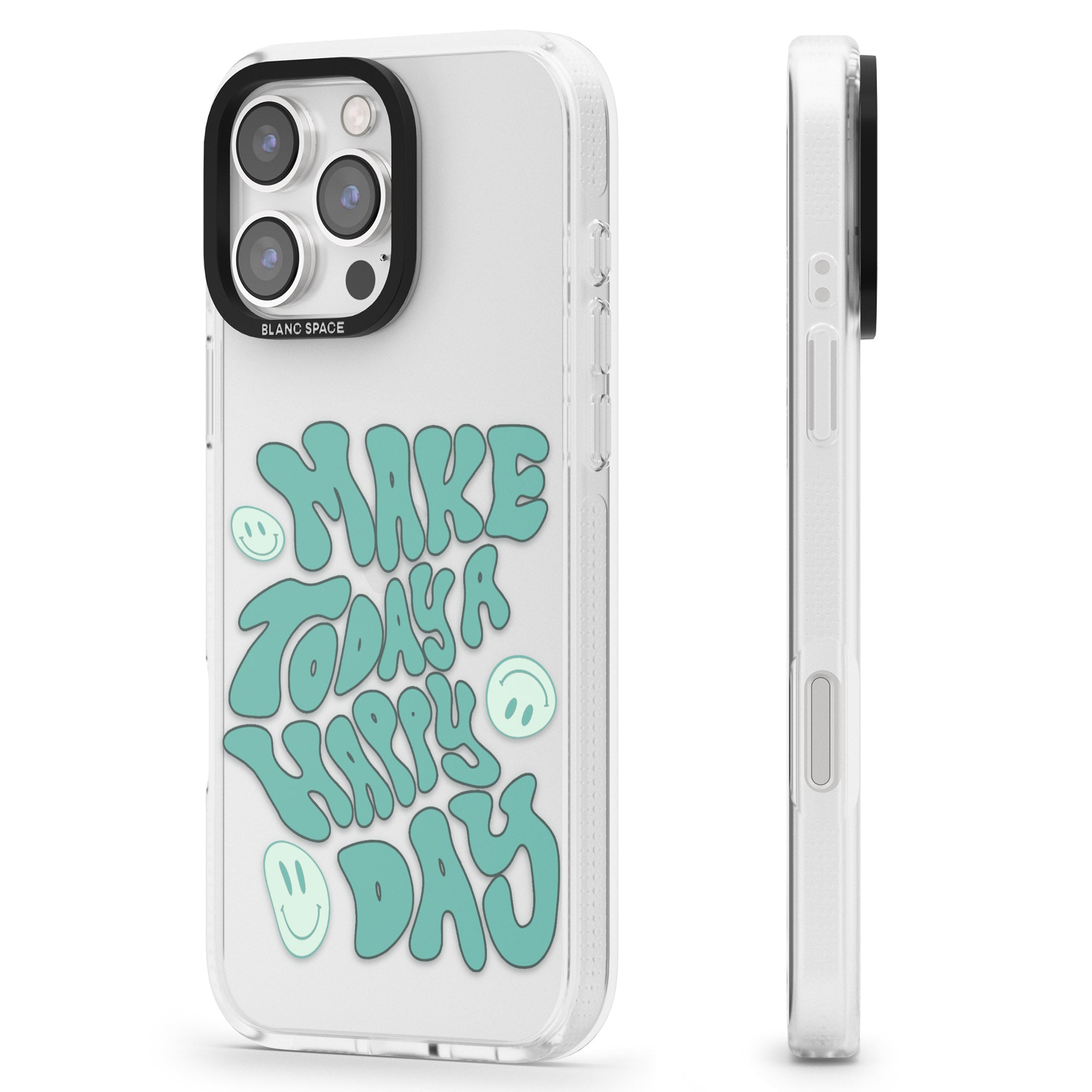Make Today A Happy Day iPhone 16 Pro Max / 16 Pro Clear Case Impact Air - Blanc Space