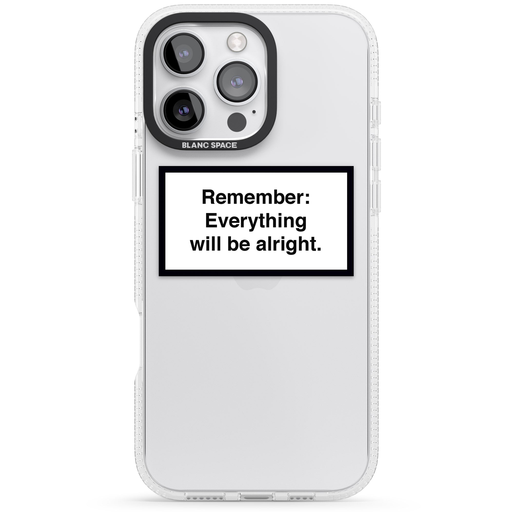 Everything Will Be Alright iPhone 16 Pro Max / 16 Pro Clear Case Impact Air - Blanc Space