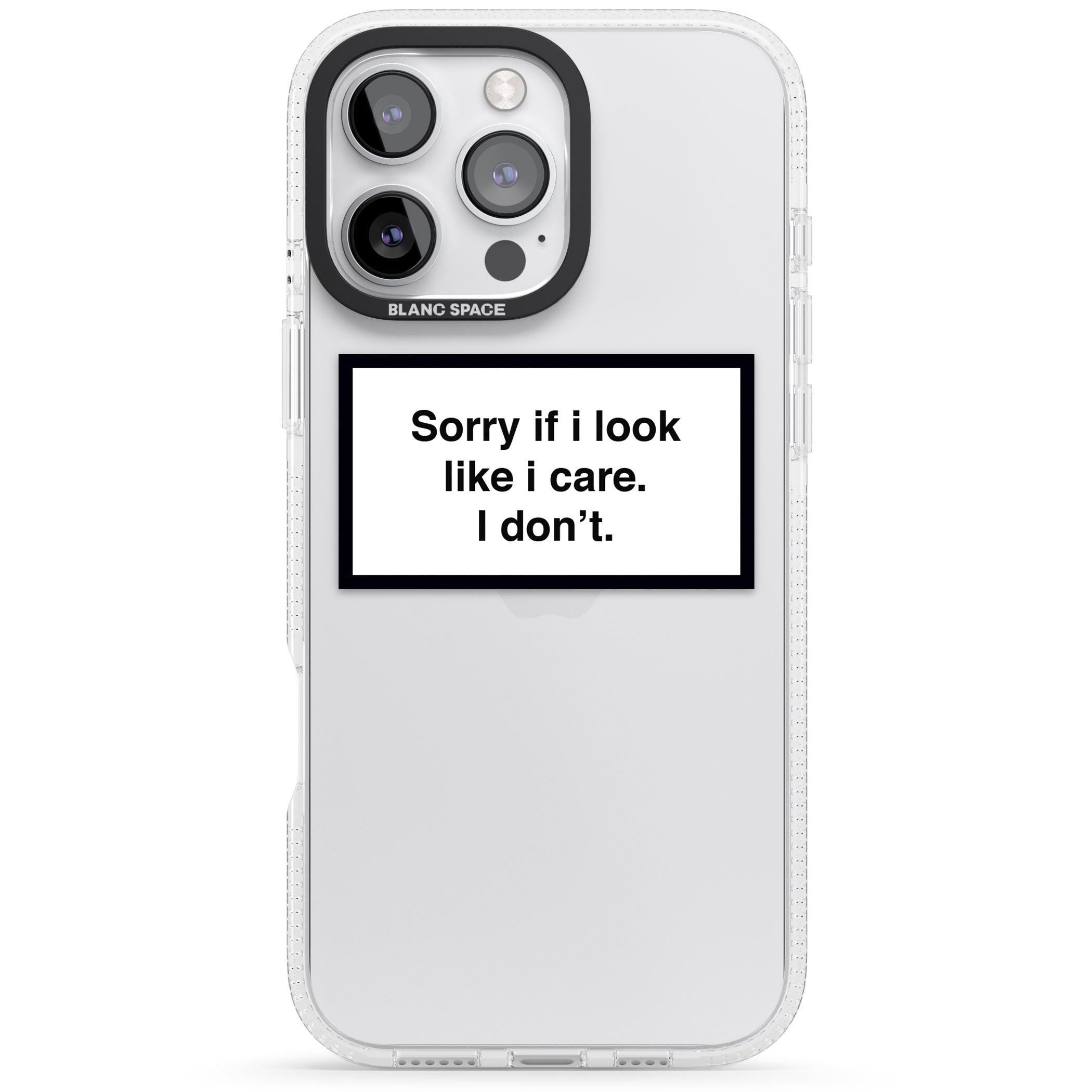 Sorry if it looks like I care iPhone 16 Pro Max / 16 Pro Clear Case Impact Air - Blanc Space