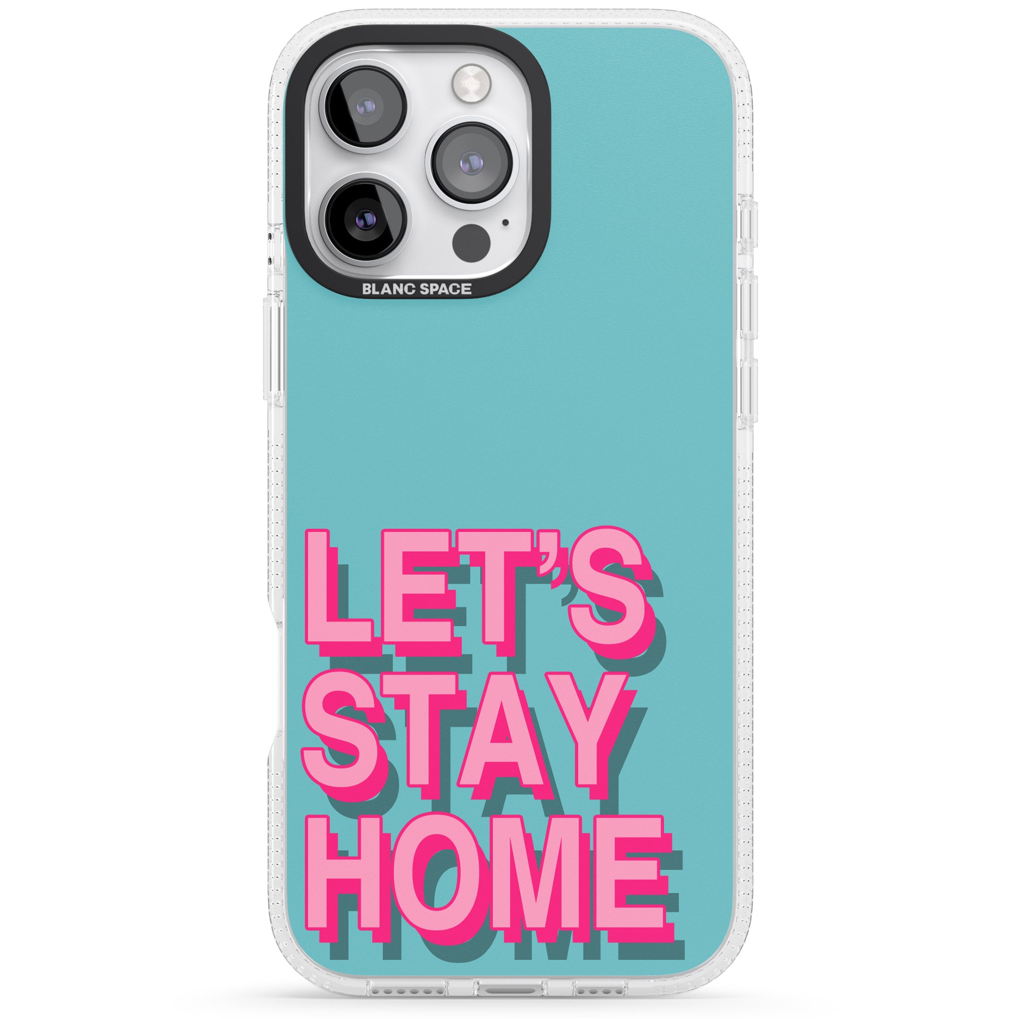 Let's Stay Home iPhone 16 Pro Max / 16 Pro Clear Case Impact Air - Blanc Space