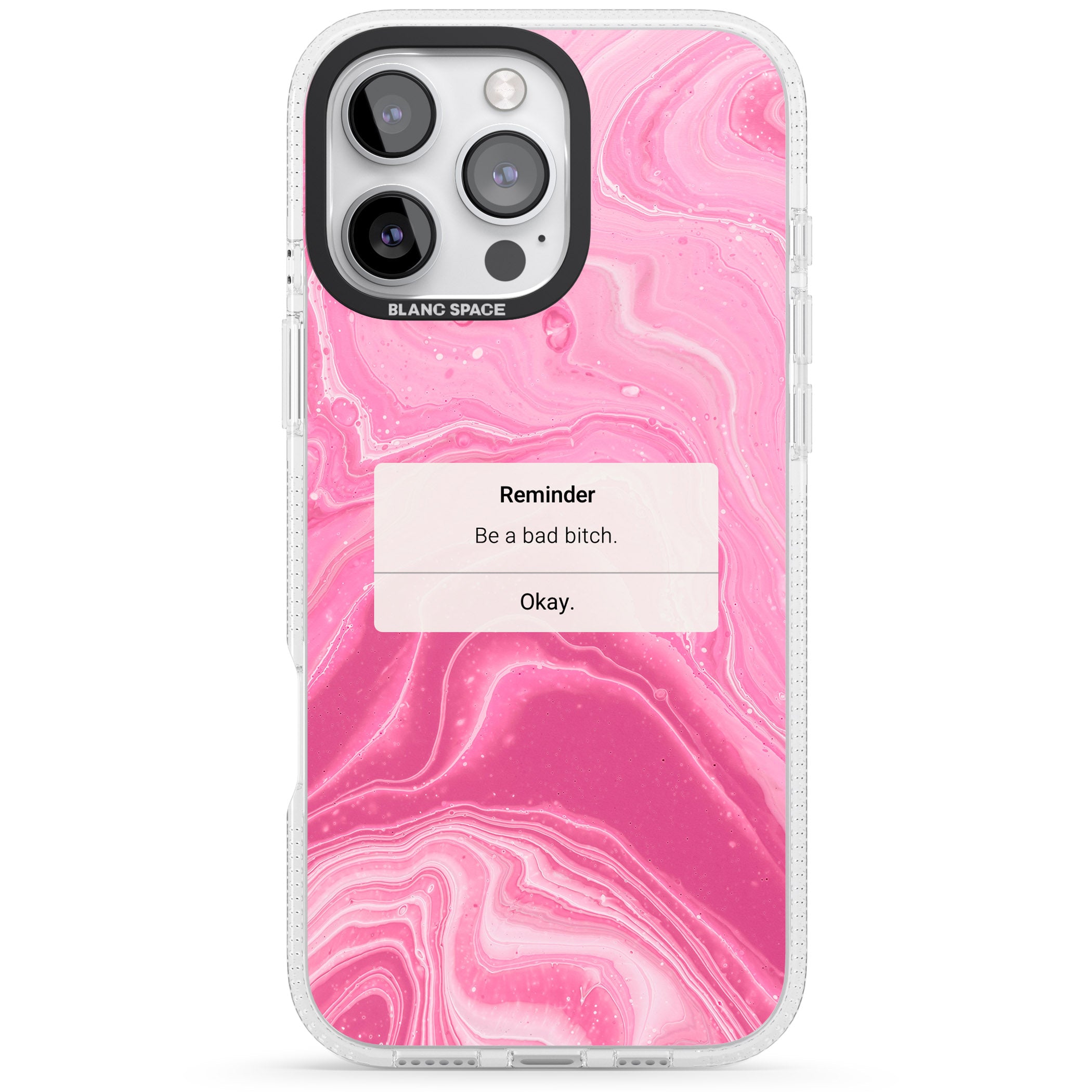 "Be a Bad Bitch" iPhone Reminder iPhone 16 Pro Max / 16 Pro Clear Case Impact Air - Blanc Space
