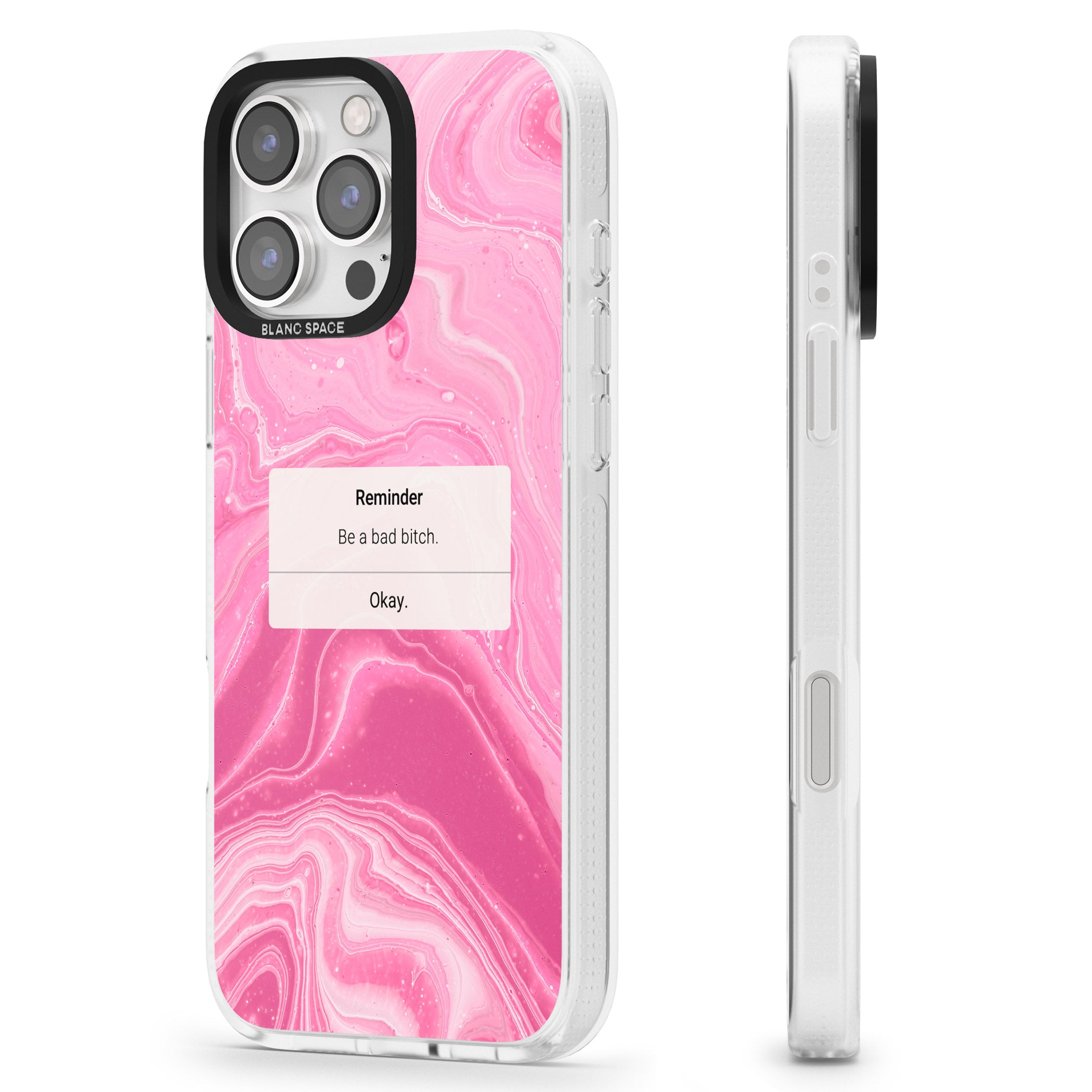 "Be a Bad Bitch" iPhone Reminder iPhone 16 Pro Max / 16 Pro Clear Case Impact Air - Blanc Space