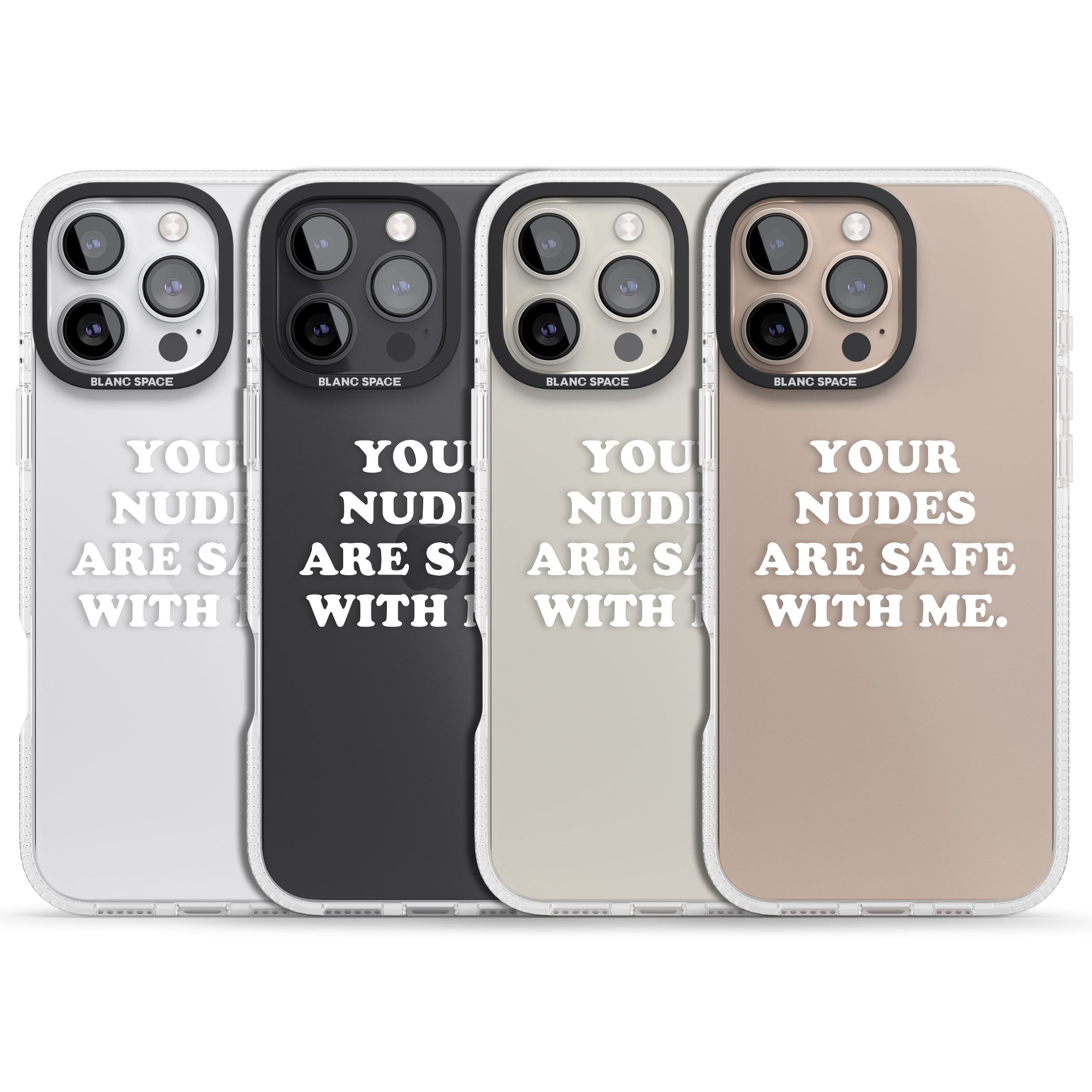 Your nudes are safe with me... WHITE iPhone 16 Pro Max / 16 Pro Clear Case Impact Air - Blanc Space