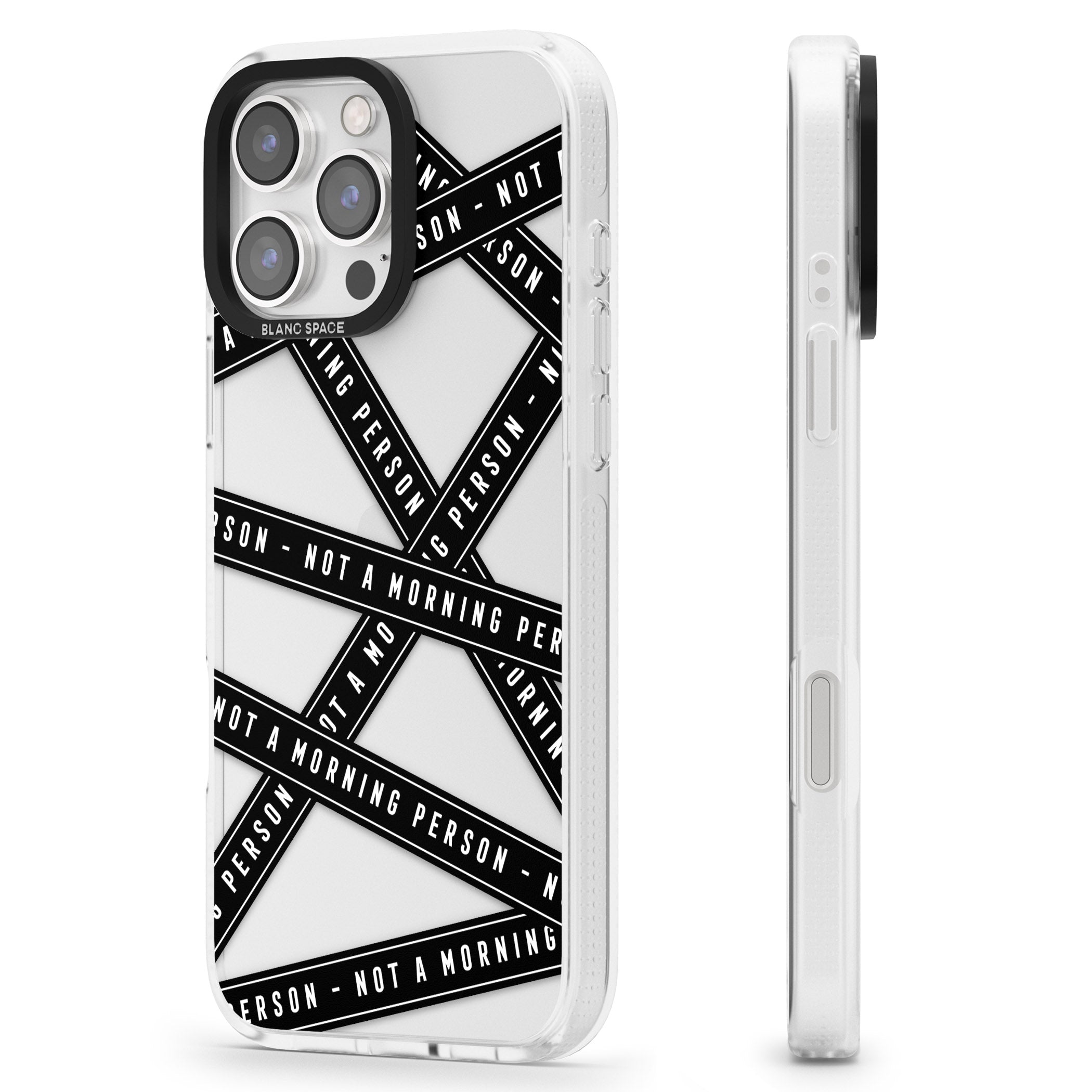 Caution Tape (Clear) Not a Morning Person iPhone 16 Pro Max / 16 Pro Clear Case Impact Air - Blanc Space